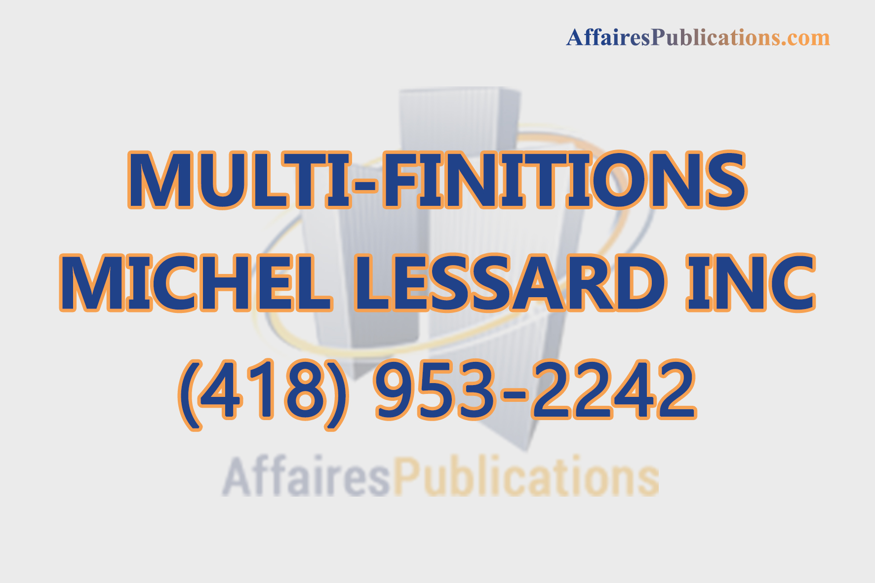 MULTI-FINITIONS MICHEL LESSARD