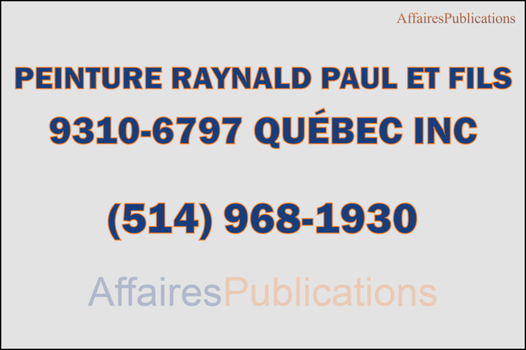 PEINTURE RAYNALD PAUL ET FILS 9310-6797 QUÉBEC INC