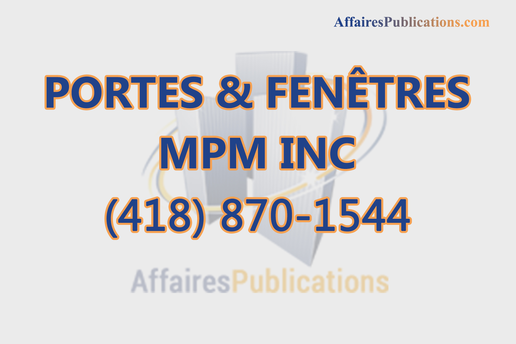 PORTES & FENÊTRES MPM INC