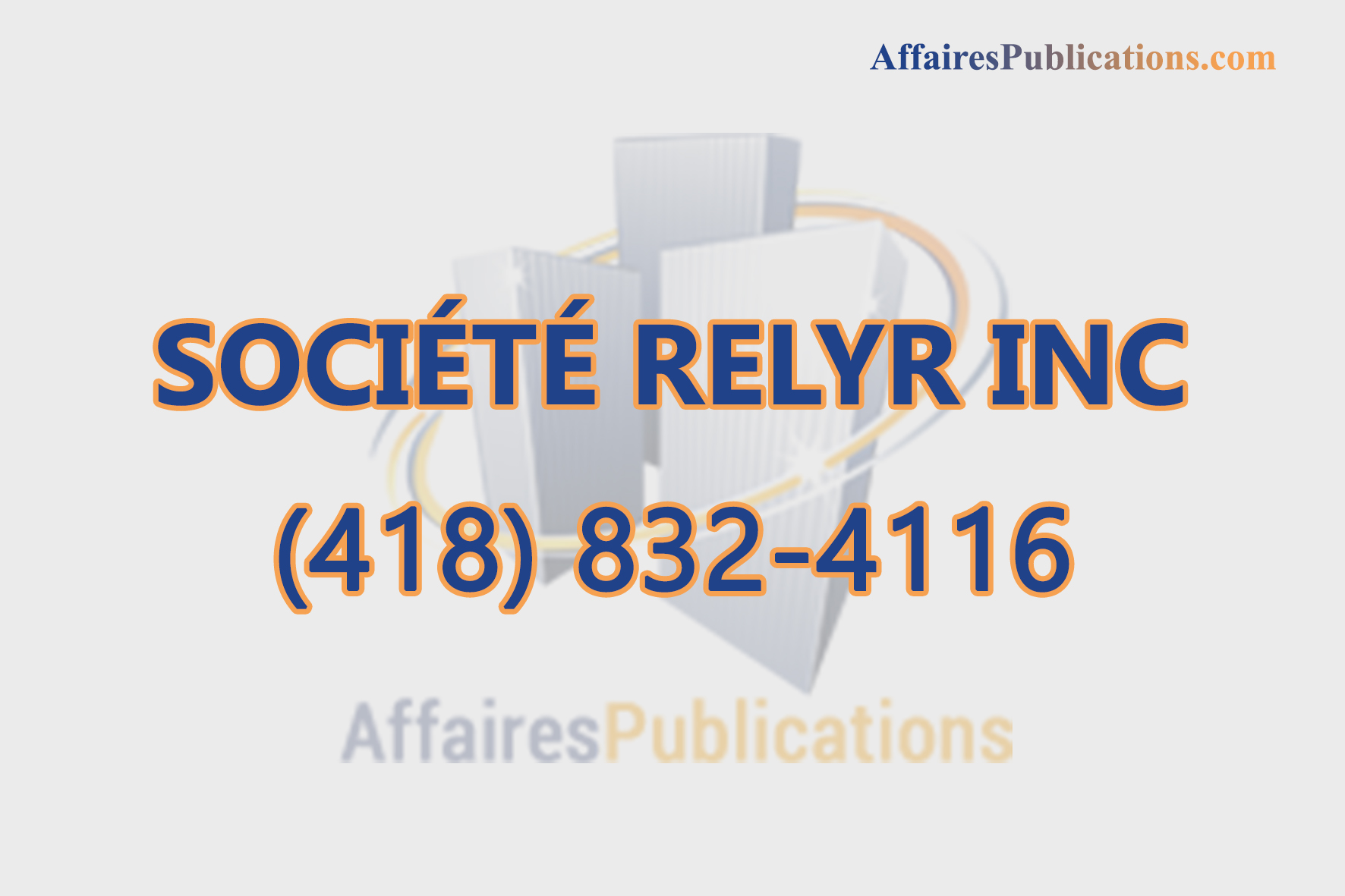SOCIÉTÉ RELYR INC