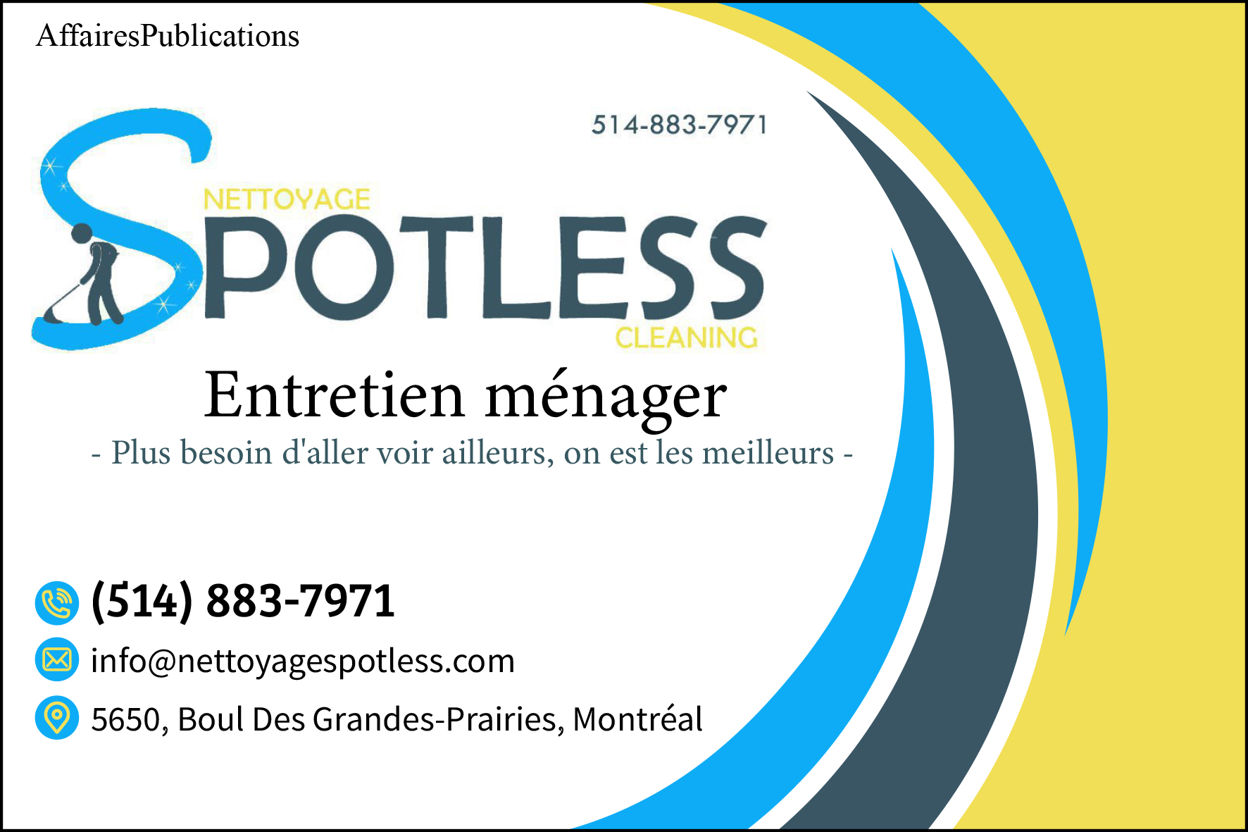 NETTOYAGE SPOTLESS INC