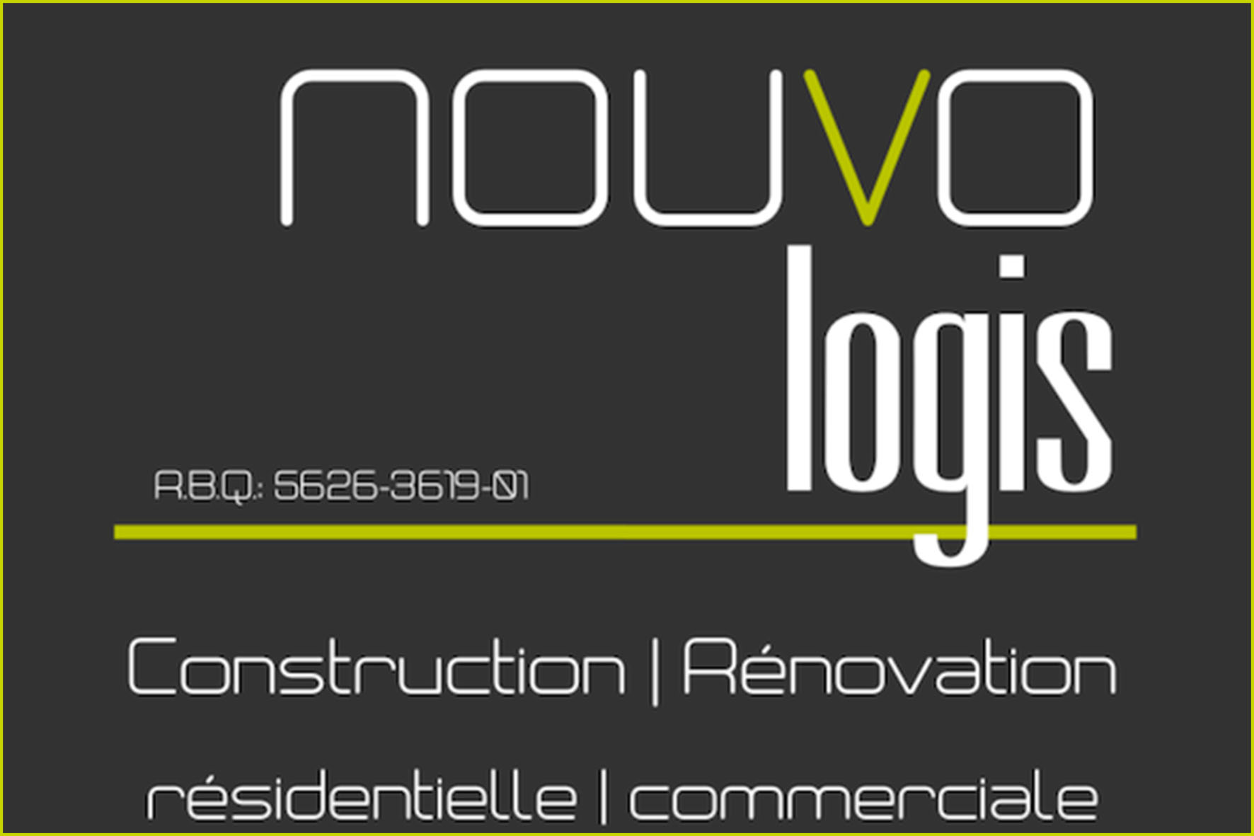 CONSTRUCTION / RENOVATION NOUVO LOGIS INC
