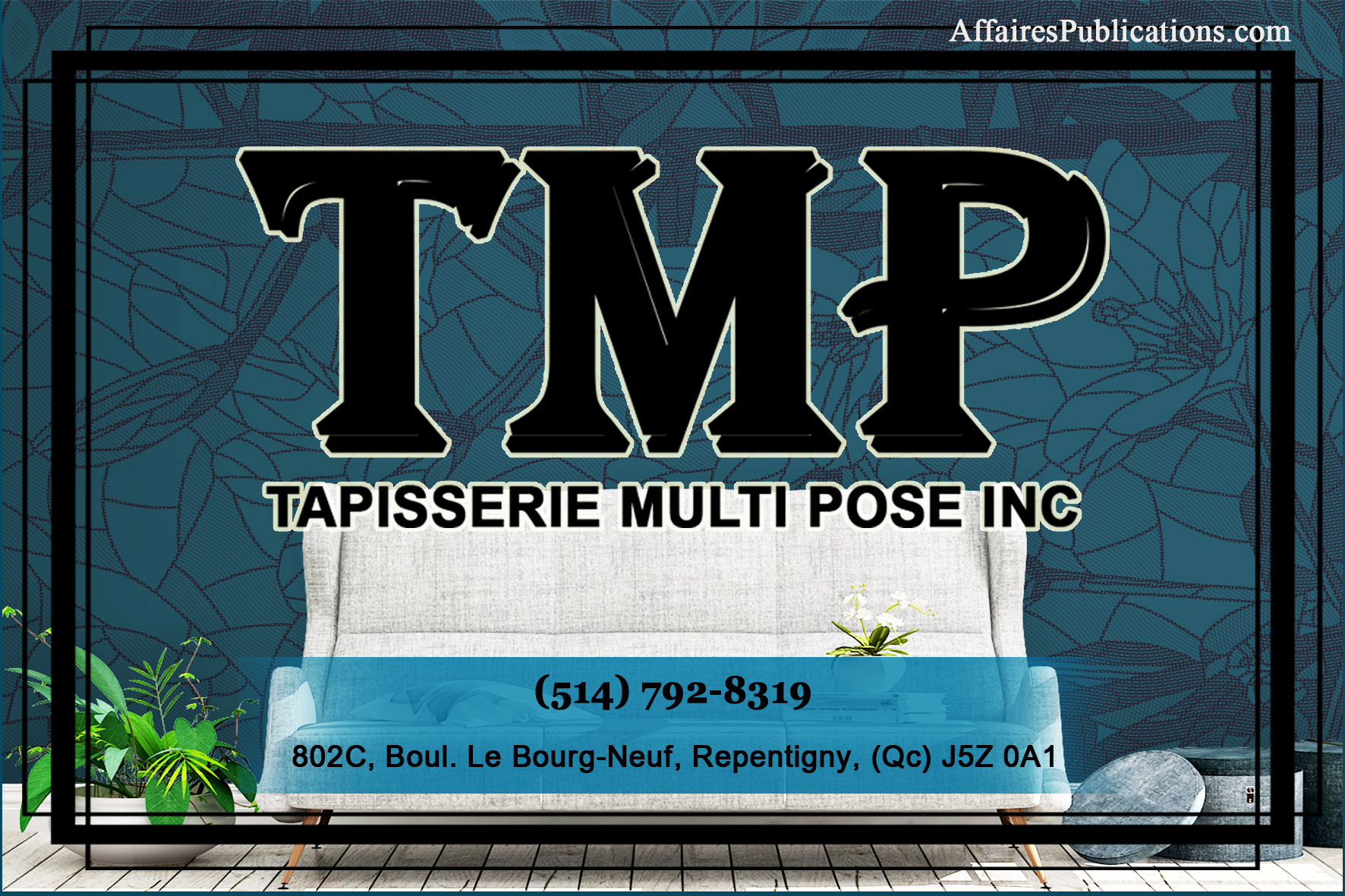 TAPISSERIE MULTI POSE INC