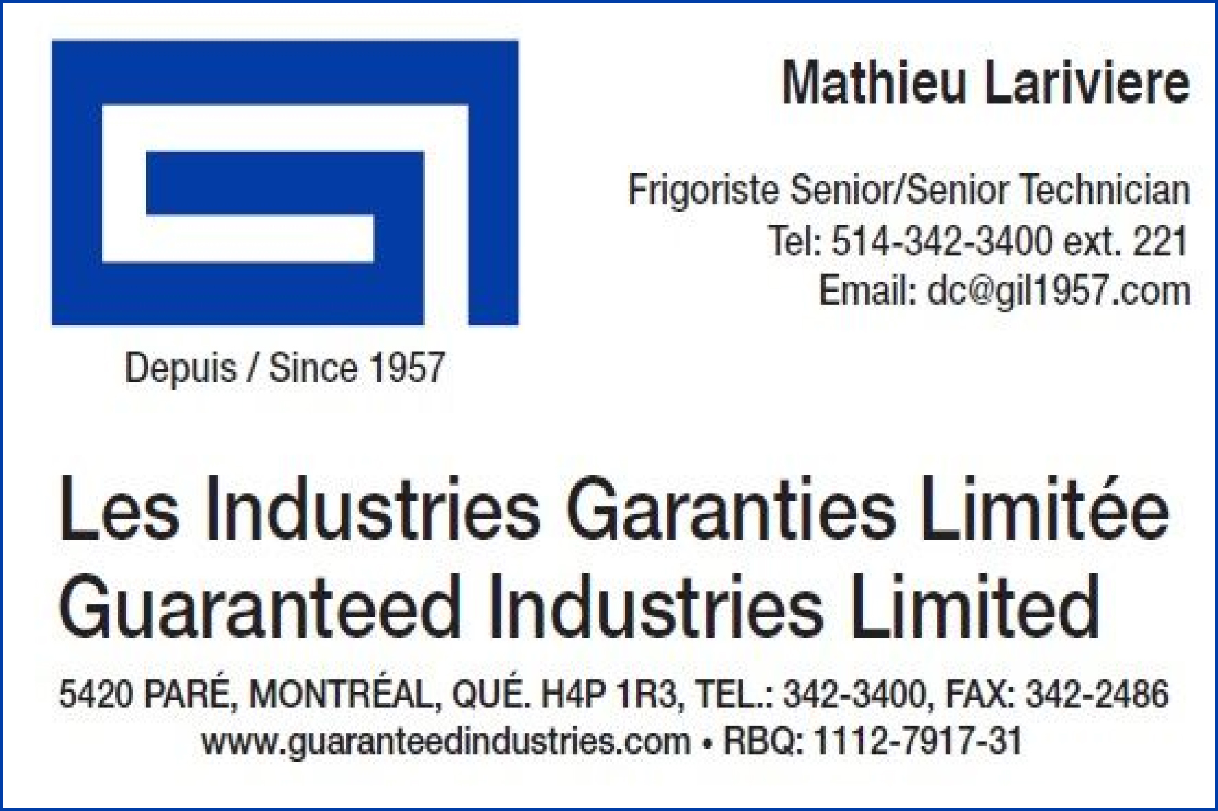 INDUSTRIES GARANTIES LTÉE