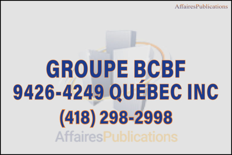 GROUPE BCBF 9426-4249 QUÉBEC INC