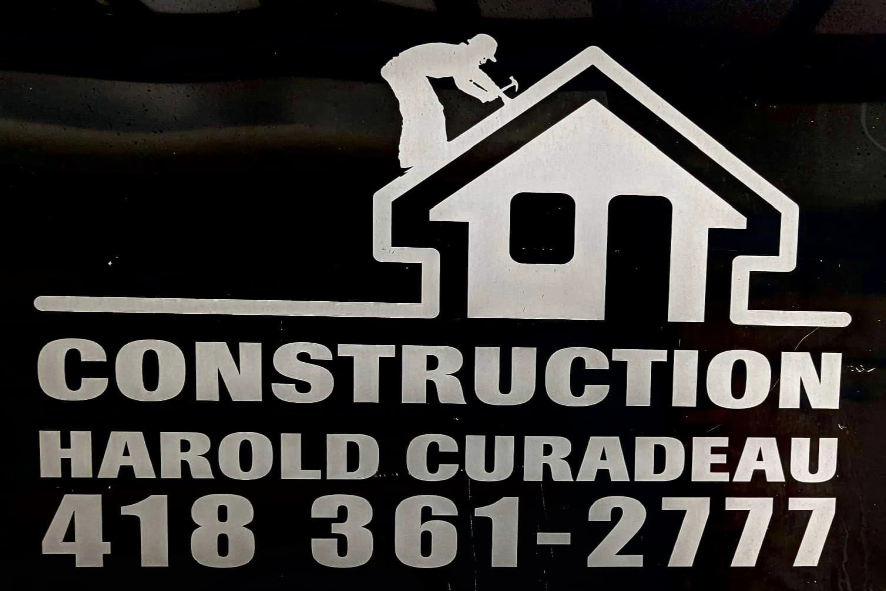 CONSTRUCTION HAROLD CURADEAU INC