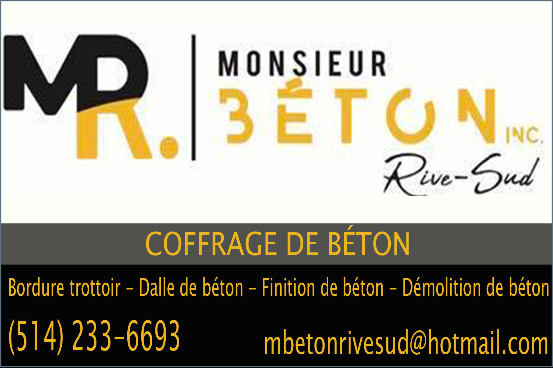 MONSIEUR BÉTON RIVE-SUD