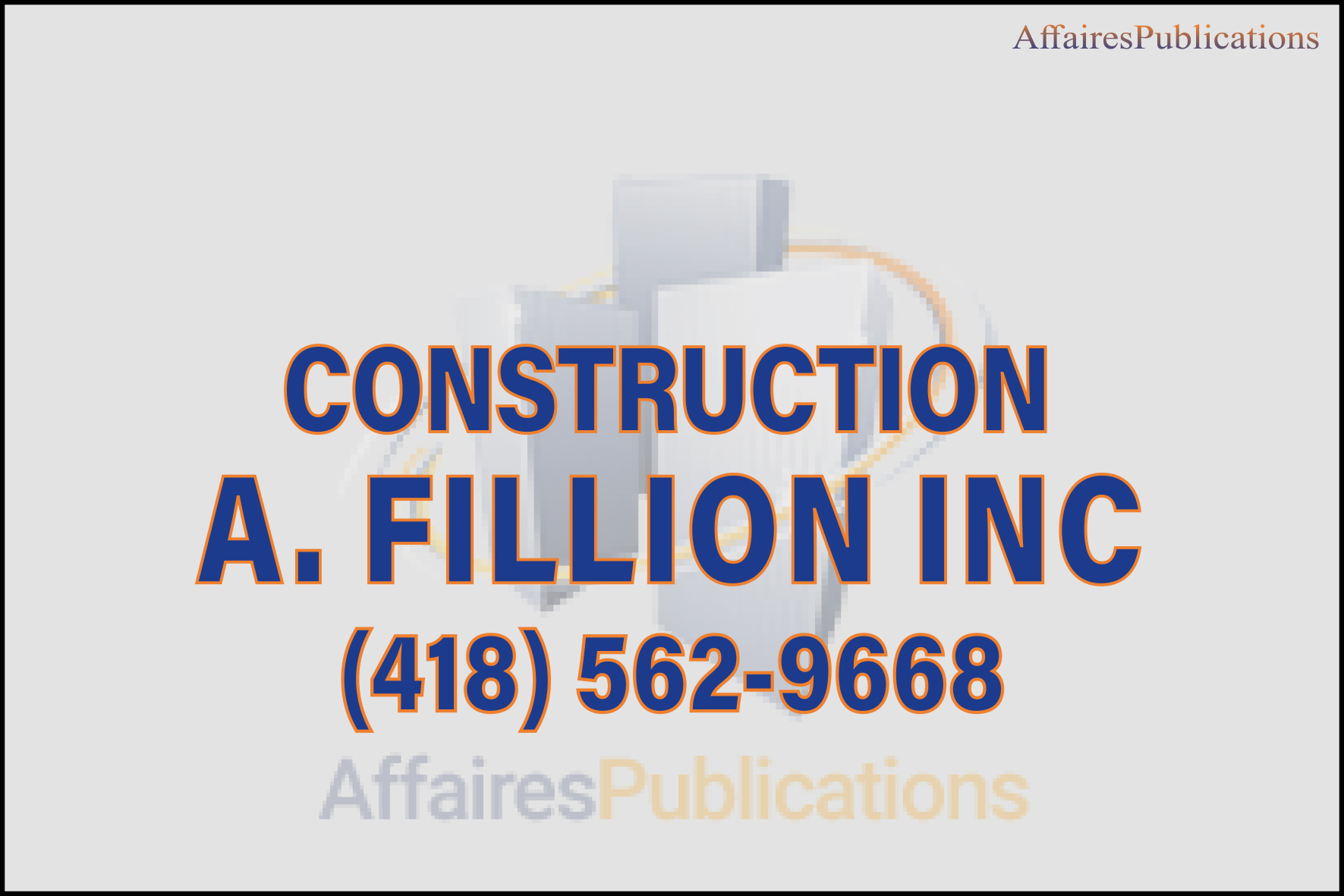 CONSTRUCTION A. FILLION INC