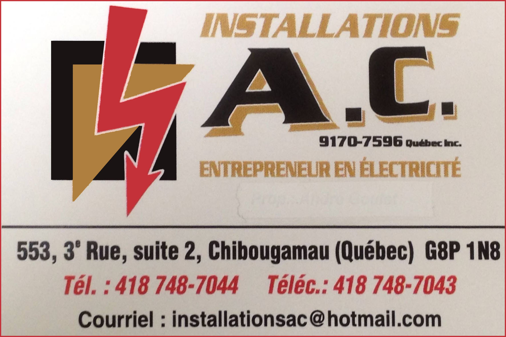 INSTALLATIONS A.C 9170-7596 QUÉBEC INC