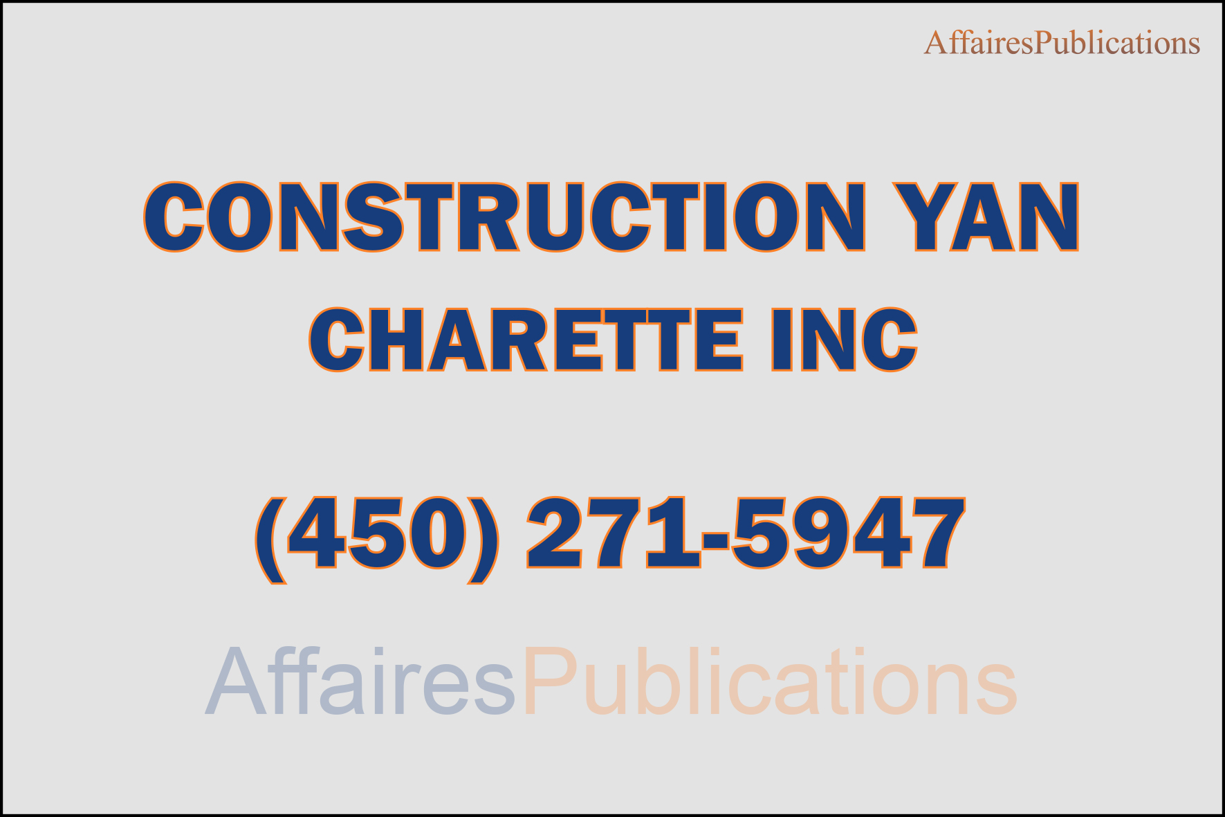 CONSTRUCTION YAN CHARETTE INC