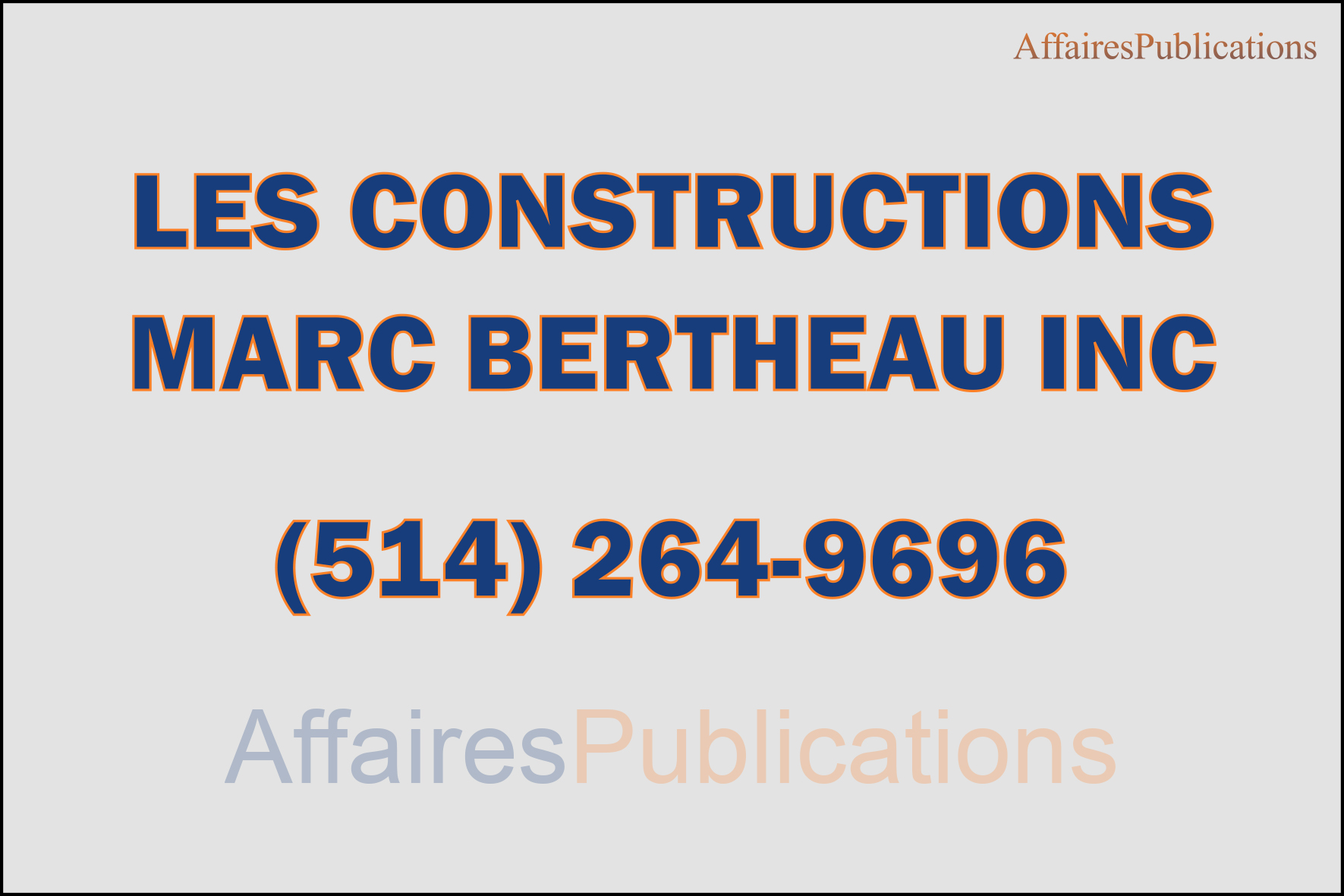 LES CONSTRUCTIONS MARC BERTHEAU INC