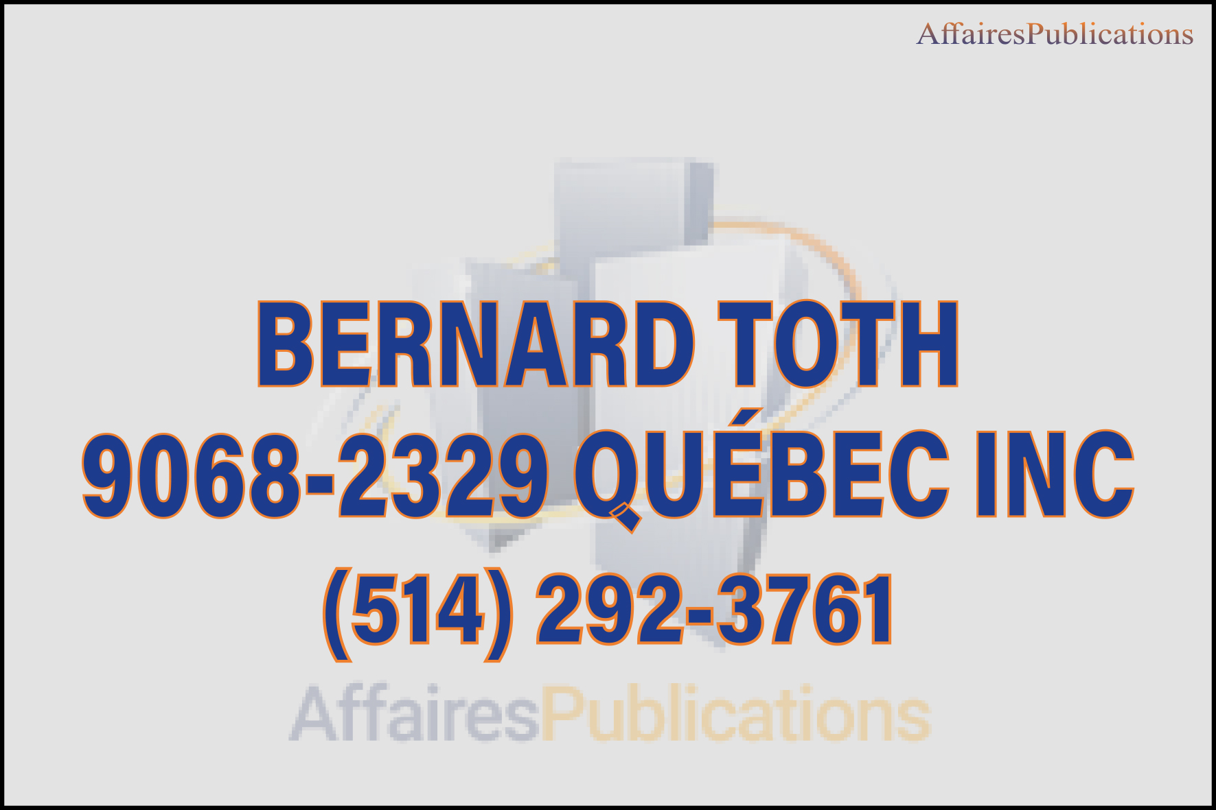 BERNARD TOTH 9068-2329 QUÉBEC INC