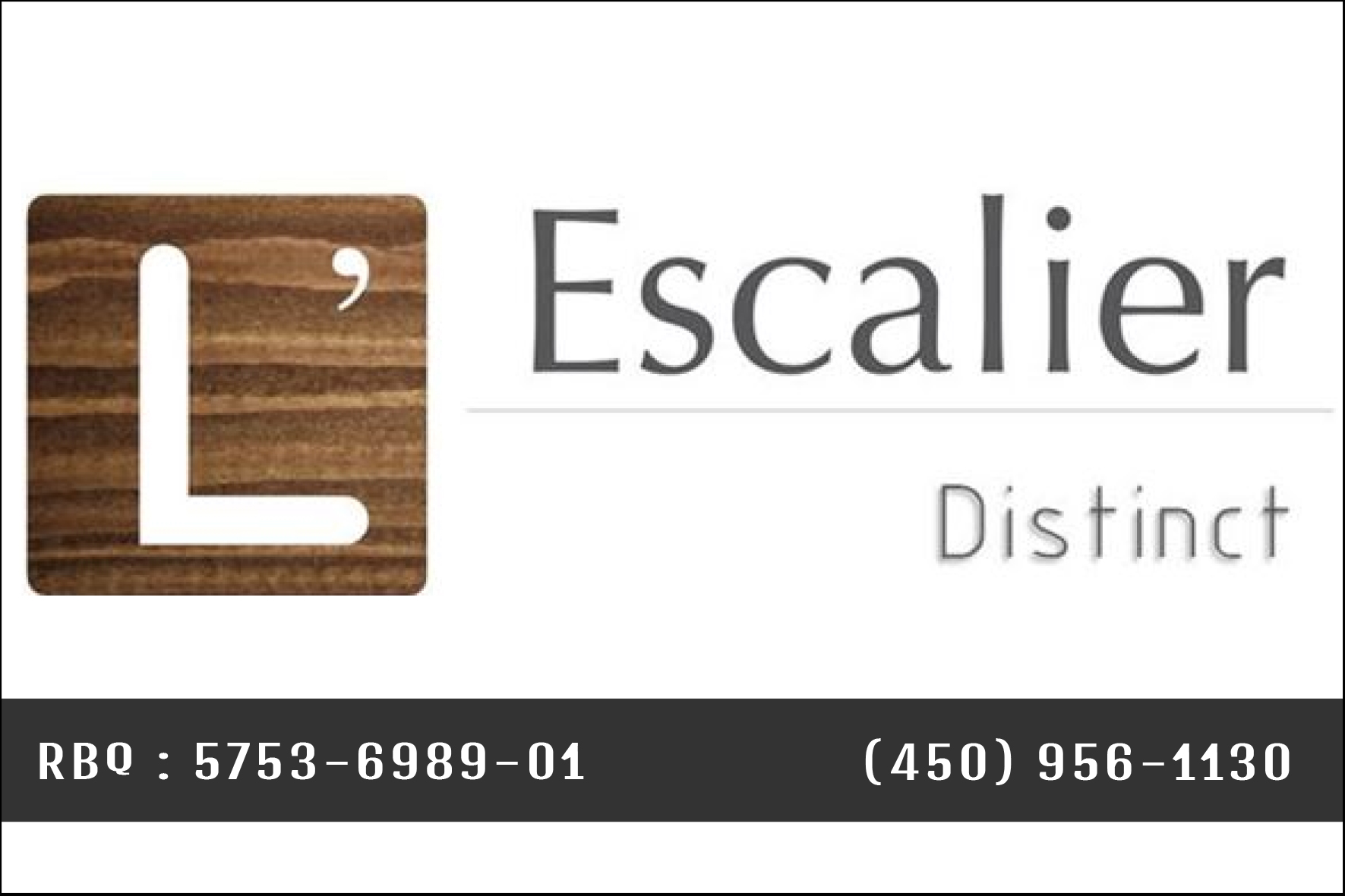 L&rsquo;ESCALIER DISTINCT INC