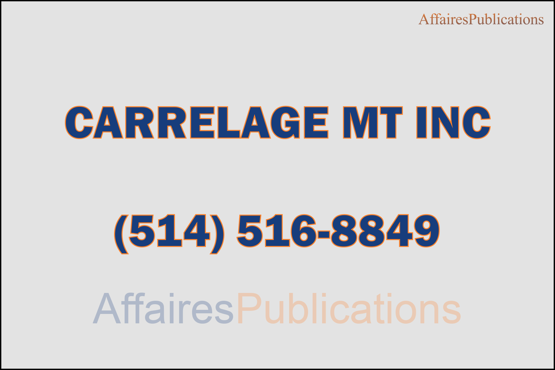 CARRELAGE MT INC