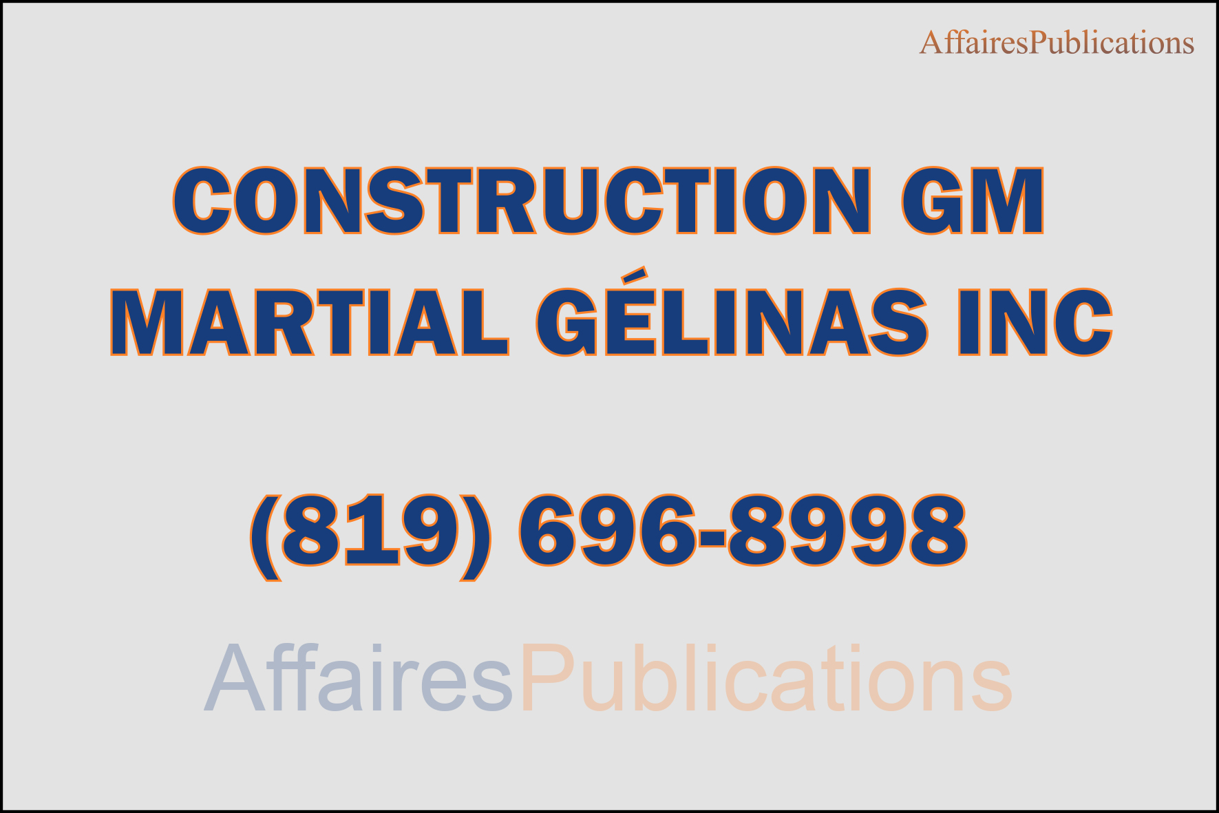 CONSTRUCTION GM MARTIAL GÉLINAS INC