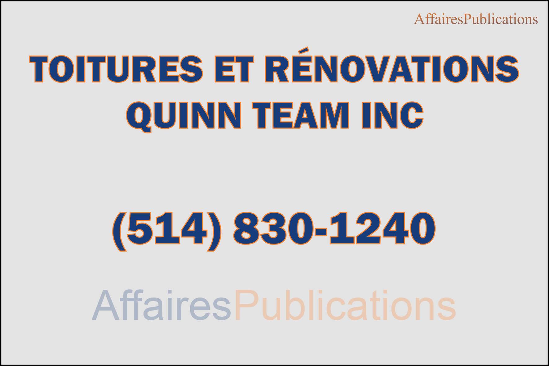 TOITURES ET RÉNOVATIONS QUINN TEAM INC