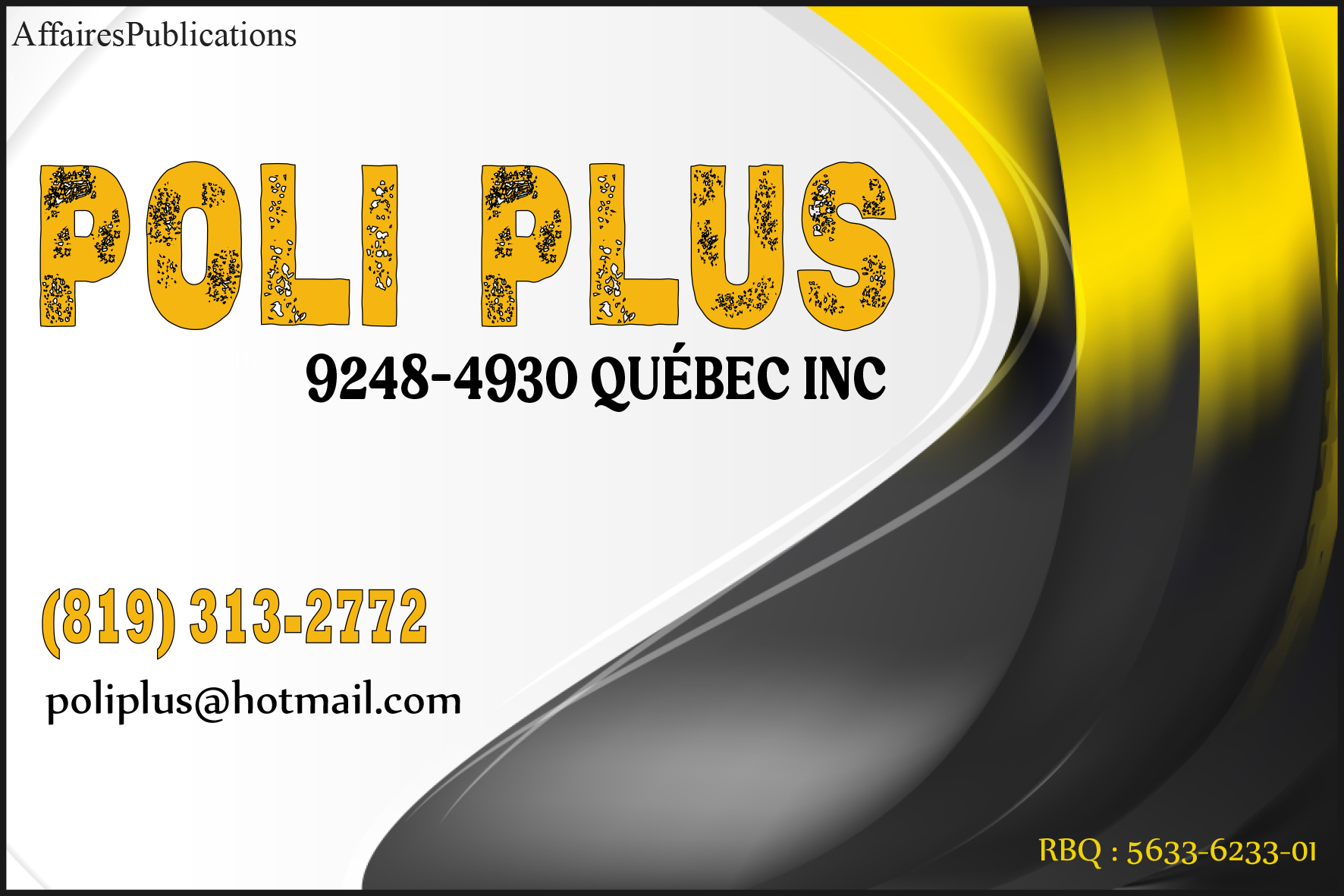 POLI PLUS 9248-4930 QUÉBEC INC