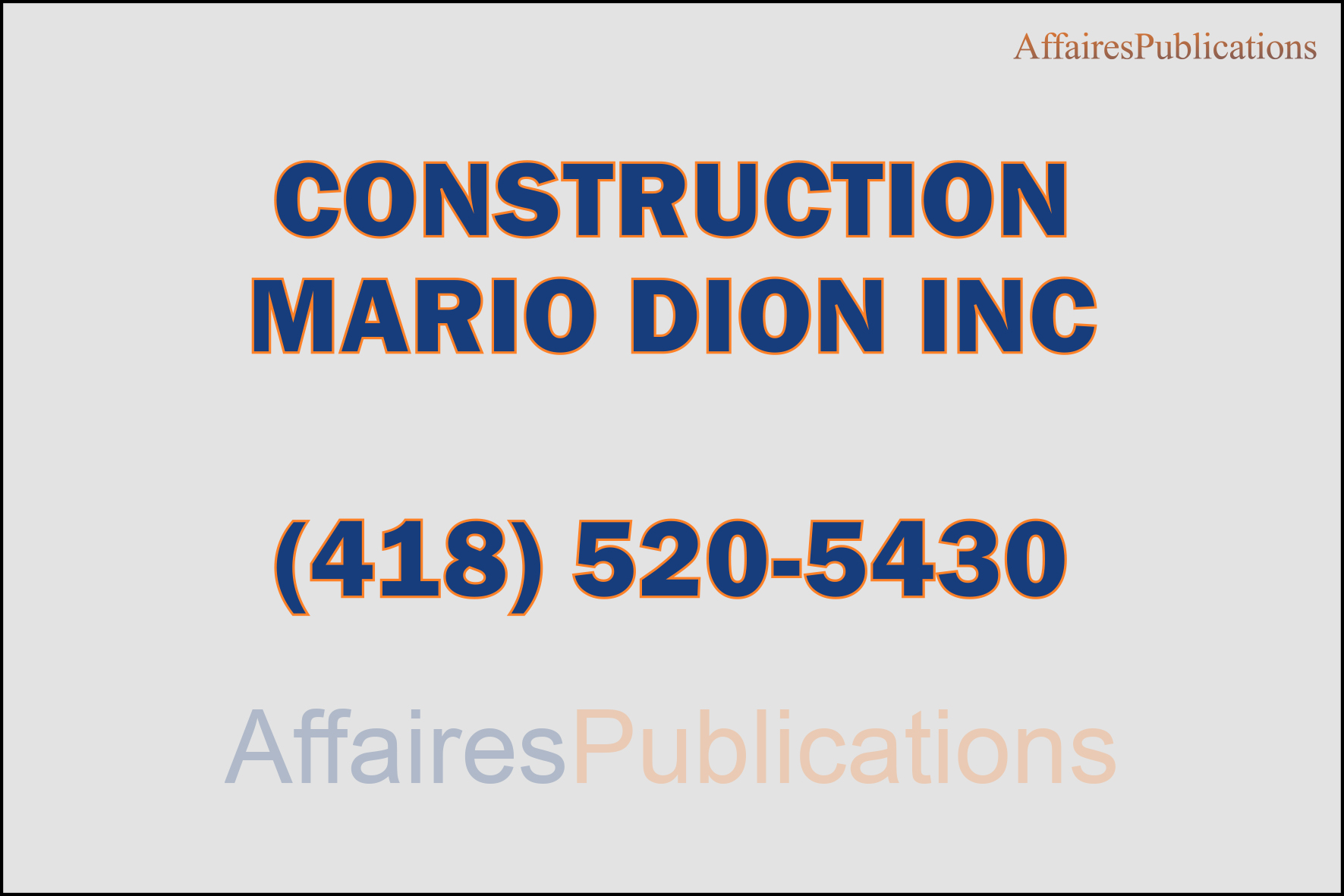 CONSTRUCTION MARIO DION INC