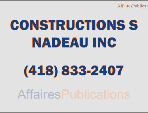 CONSTRUCTIONS S NADEAU INC