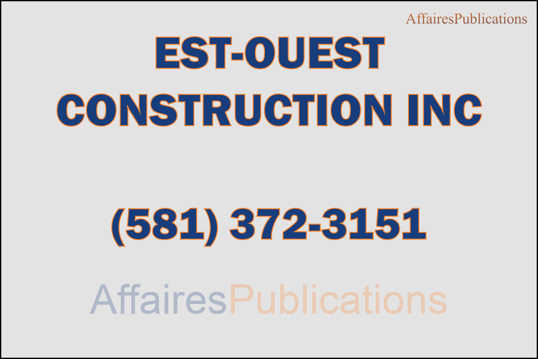 EST-OUEST CONSTRUCTION INC