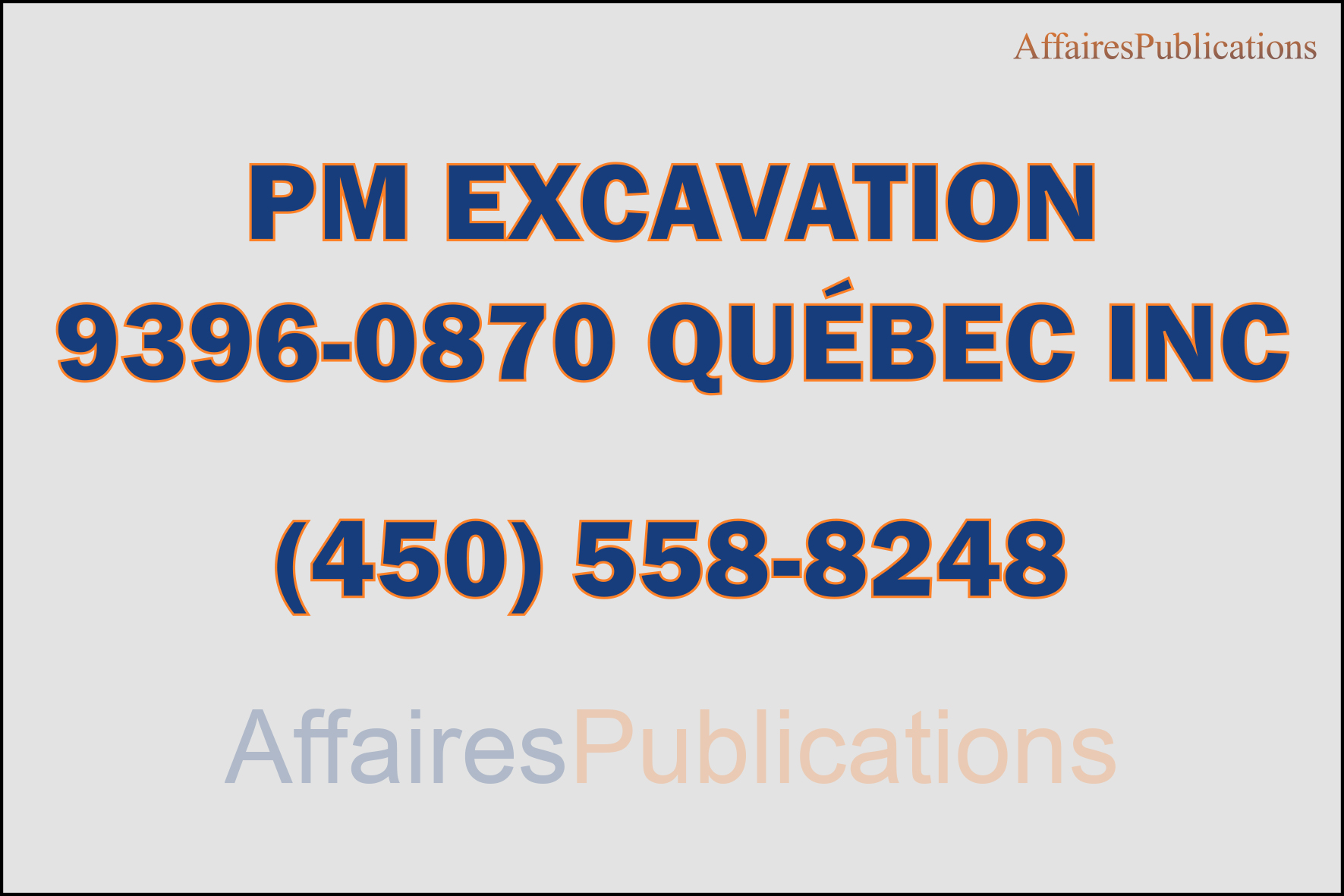 PM EXCAVATION  9396-0870 QUÉBEC INC
