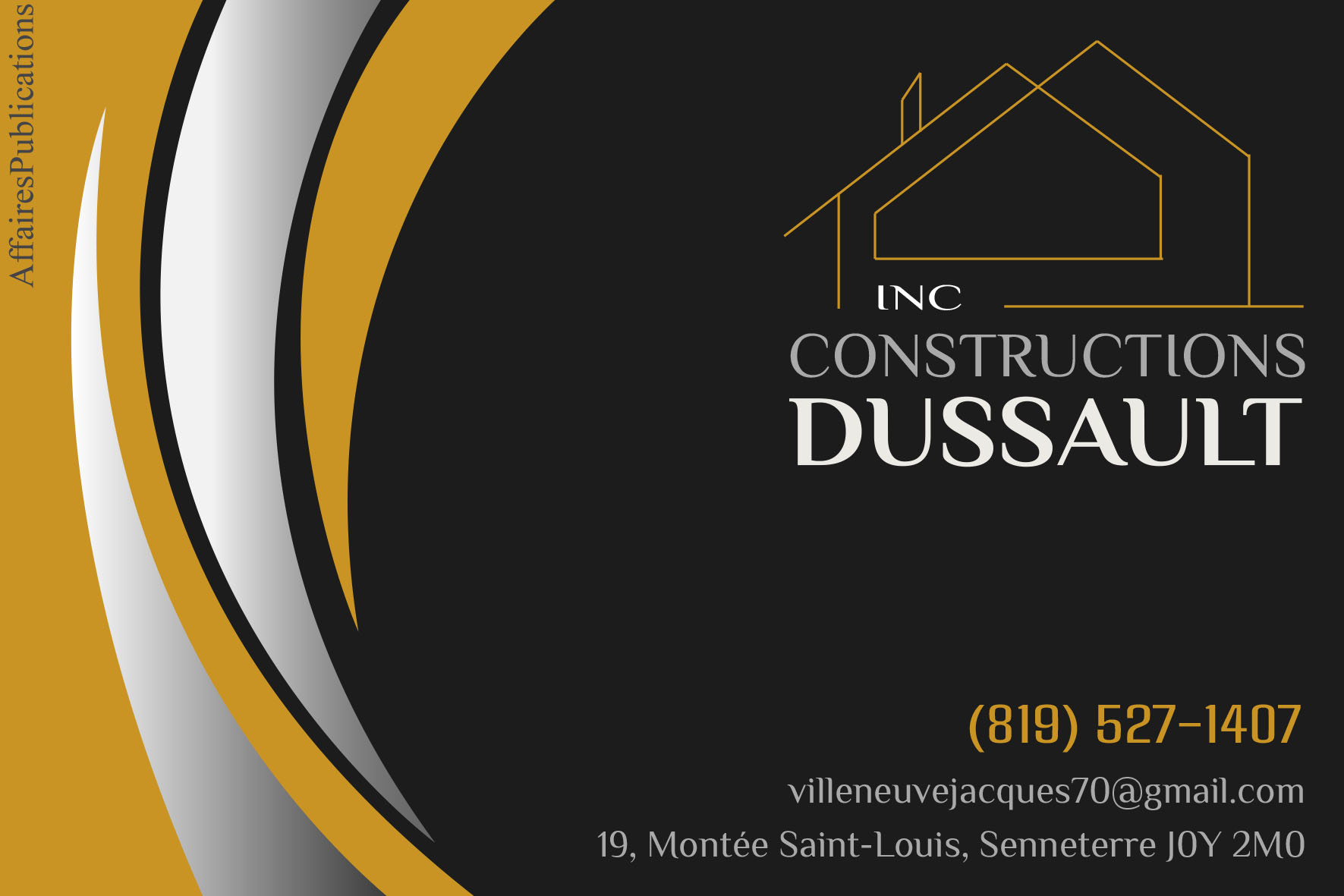 CONSTRUCTIONS DUSSAULT INC