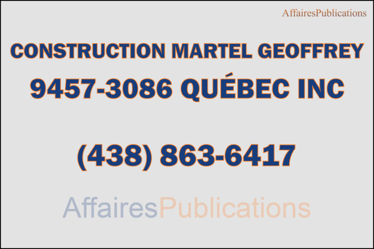 CONSTRUCTION MARTEL GEOFFREY 9457-3086 QUÉBEC INC