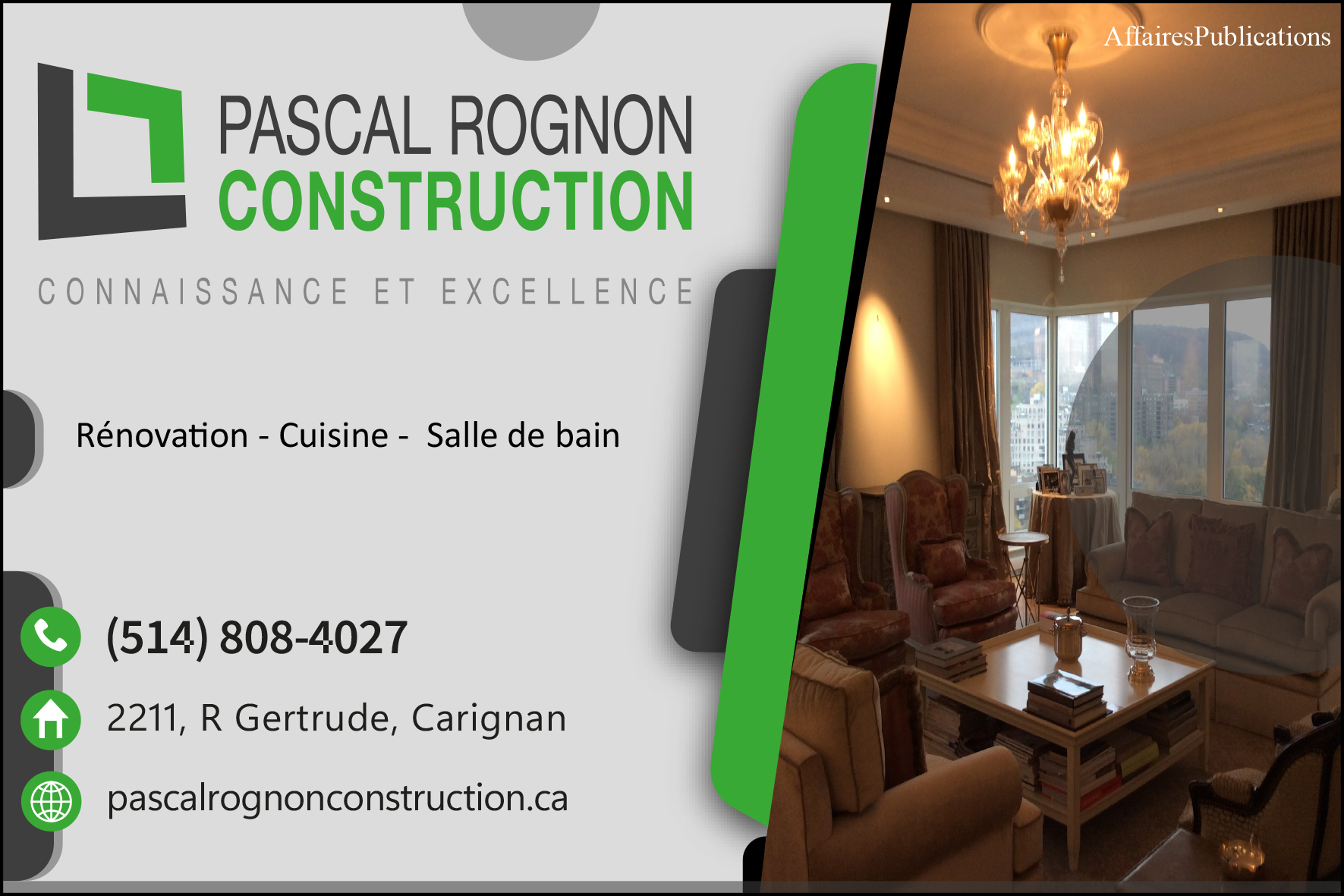 CONSTRUCTION PASCAL ROGNON  & FILS INC
