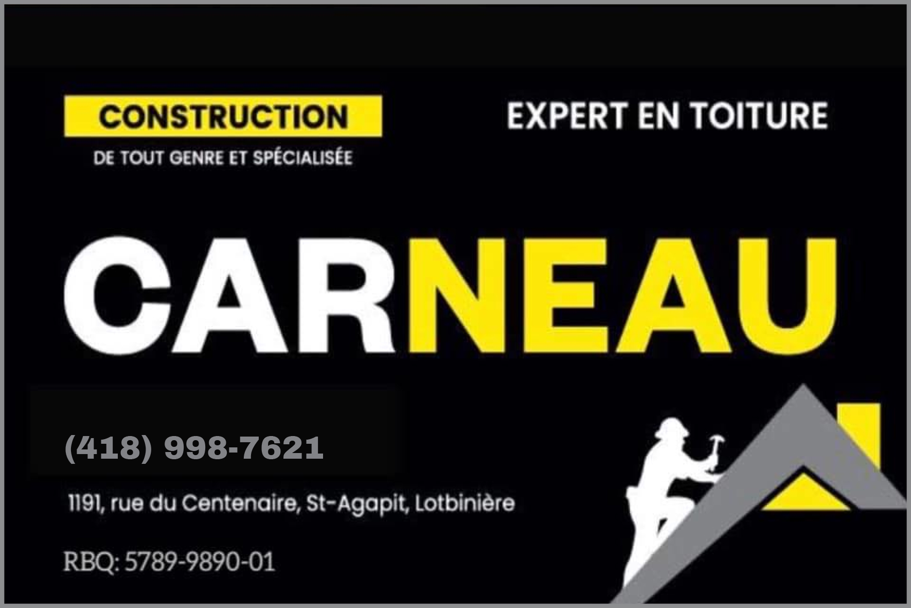 CONSTRUCTION CARNEAU INC