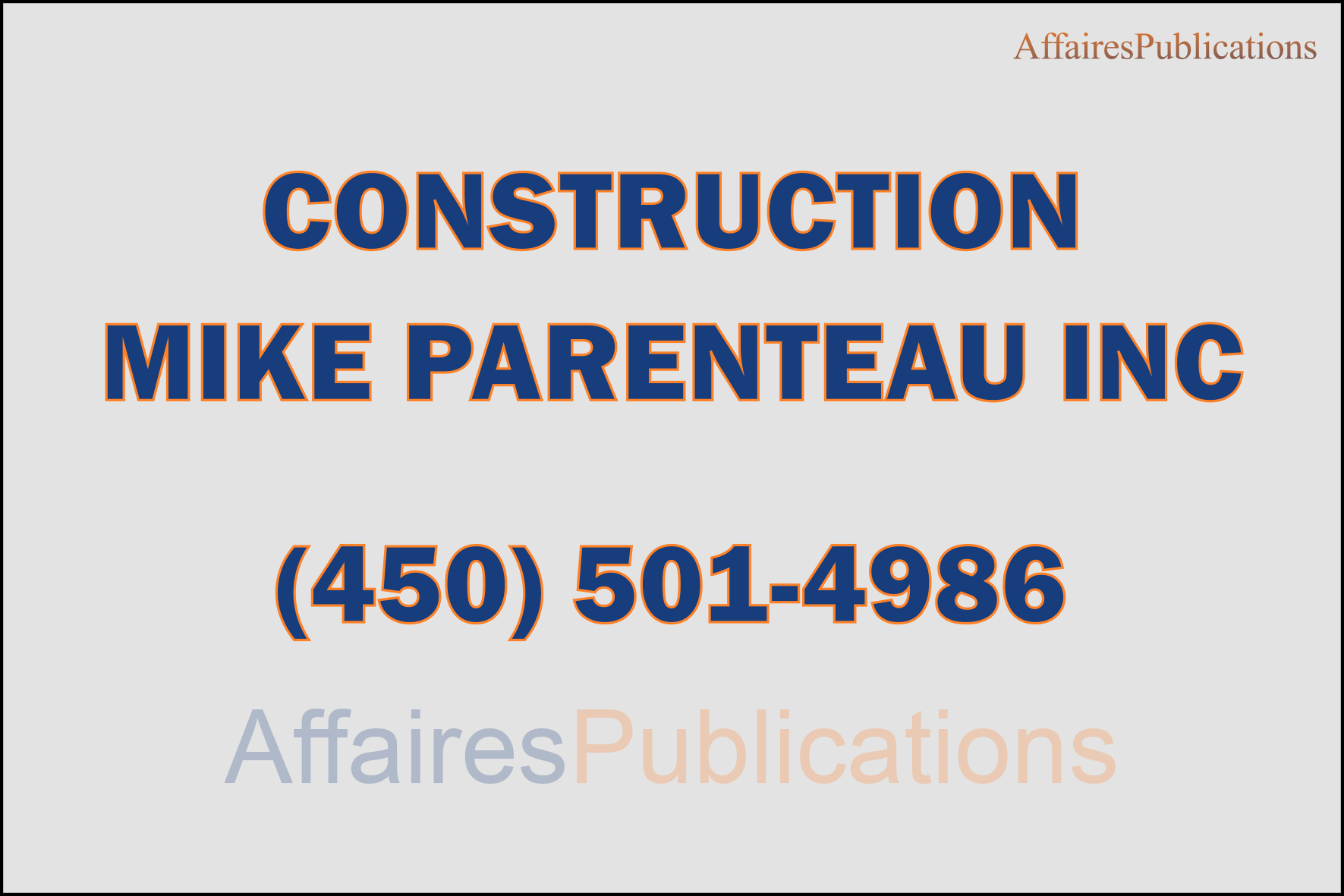 CONSTRUCTION MIKE PARENTEAU