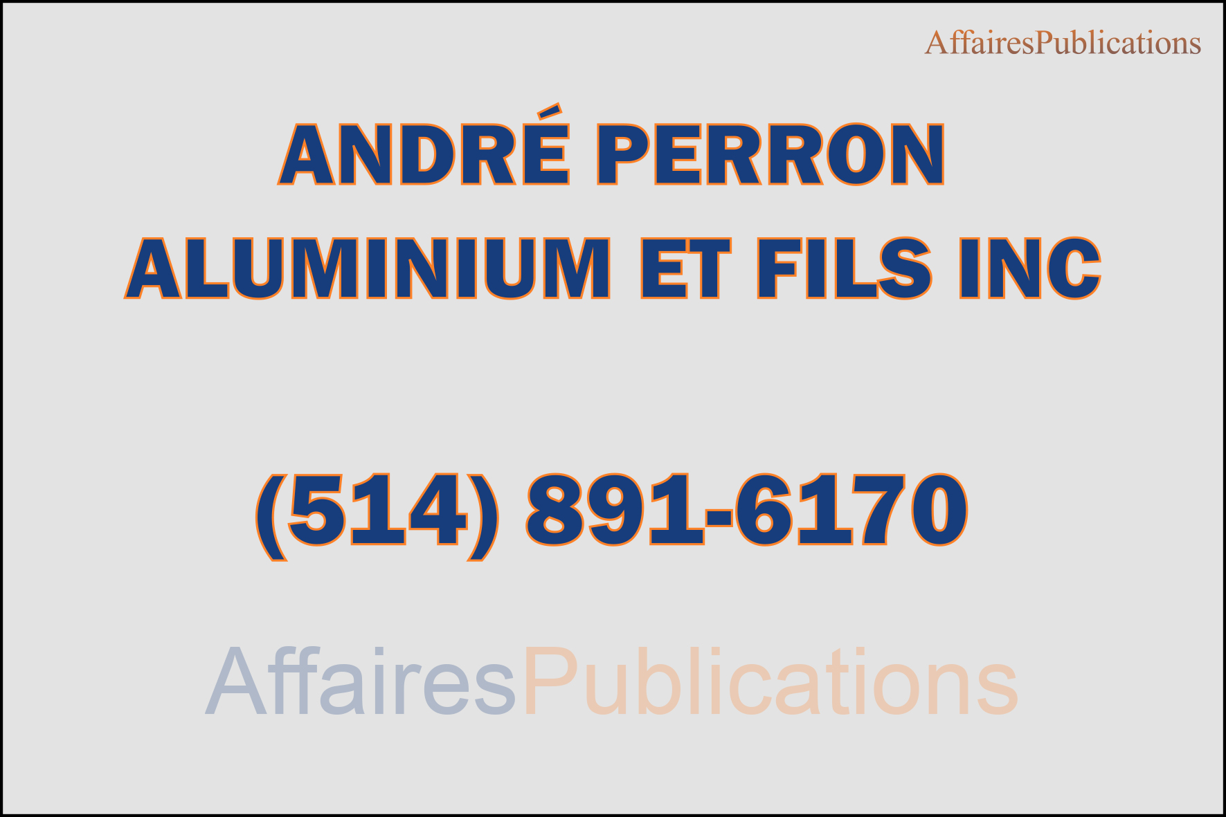ANDRÉ PERRON ALUMINIUM ET FILS
