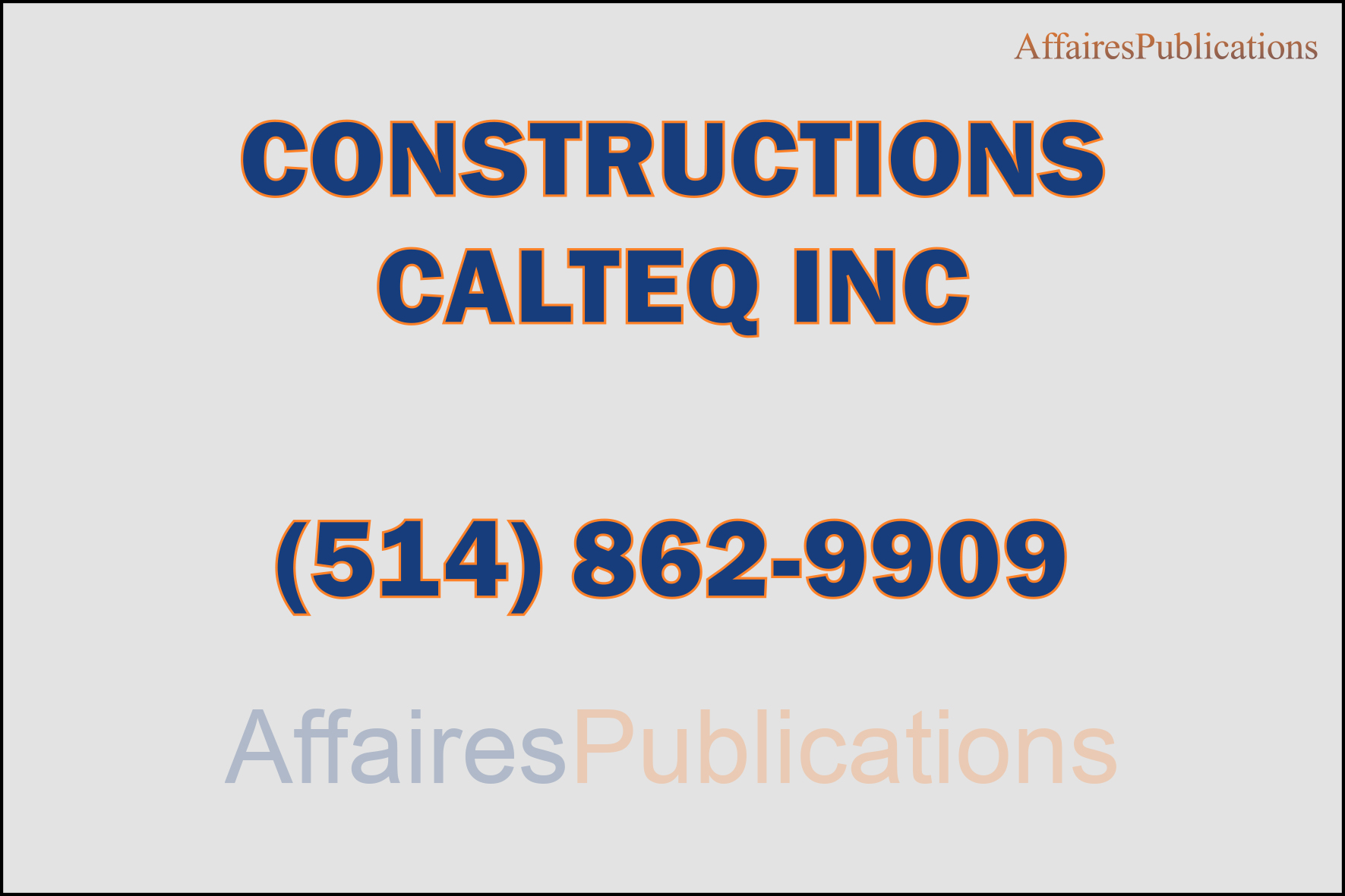 CONSTRUCTIONS CALTEQ INC