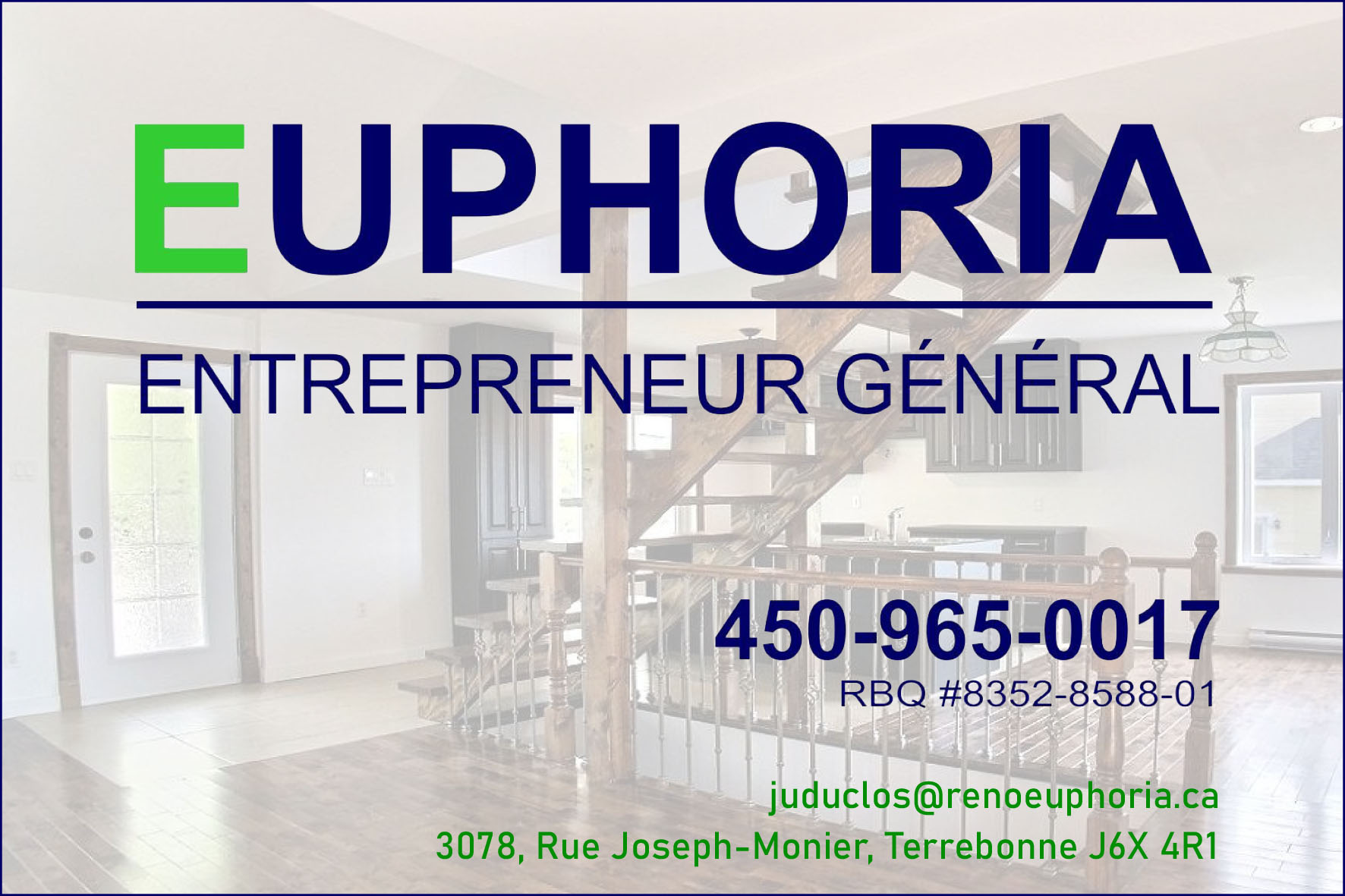 EUPHORIA ENTREPRENEUR GÉNÉRAL 9152-9818 QUÉBEC INC
