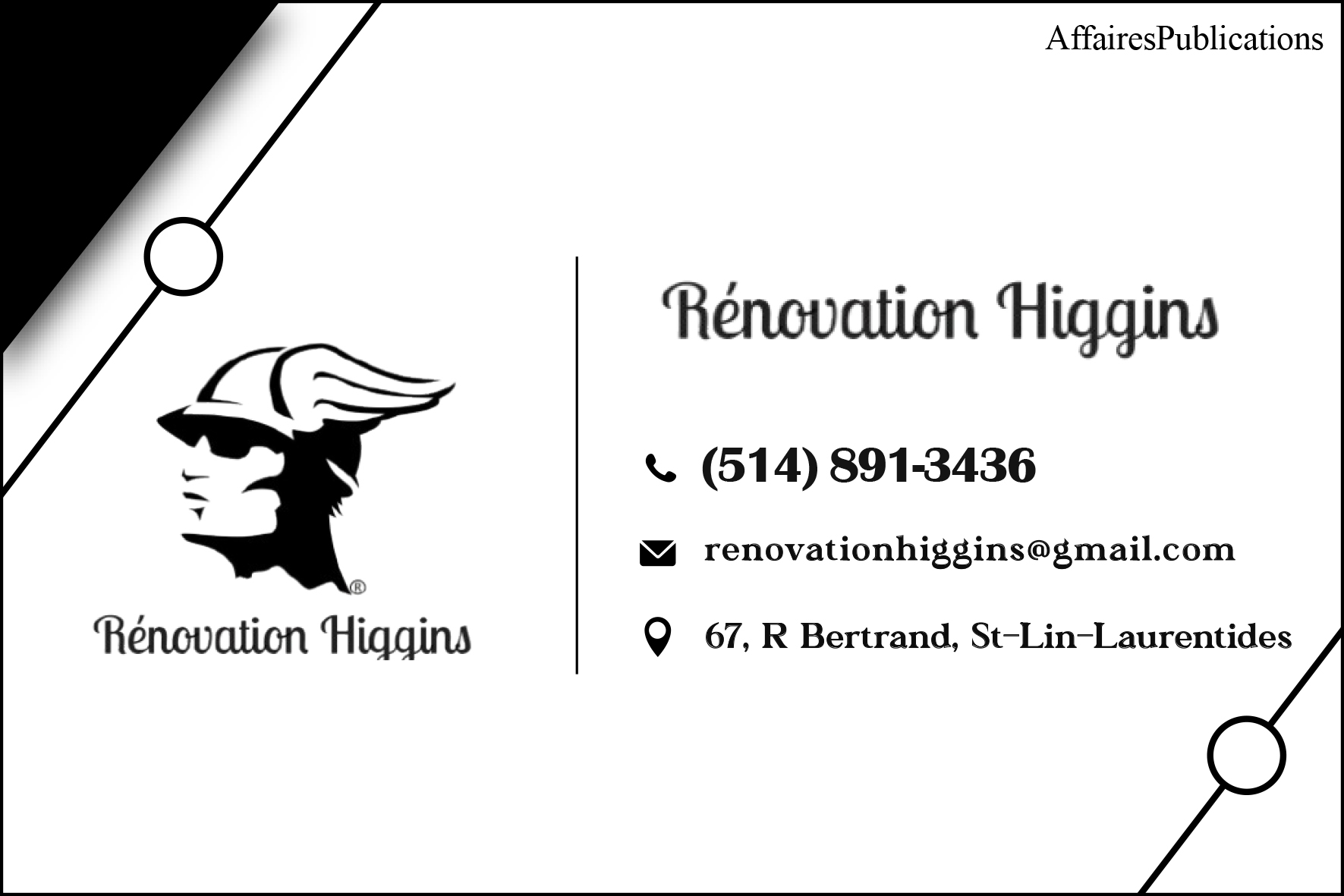 RÉNOVATION HIGGINS INC