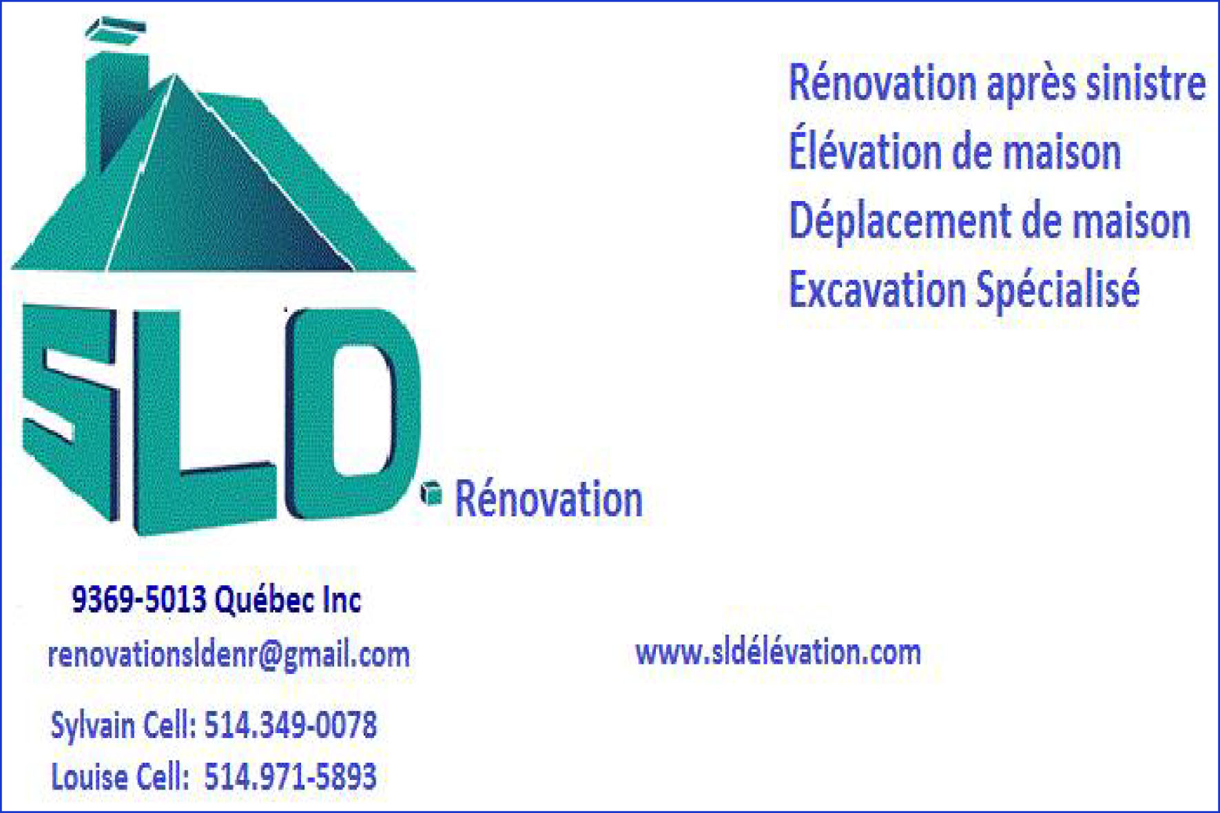 SLD RÉNOVATION 9369-5013 QUÉBEC INC