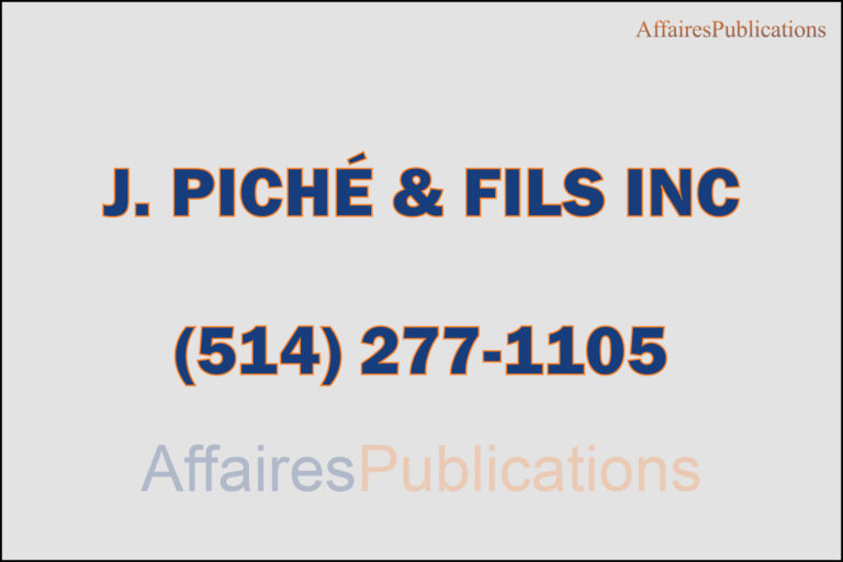 J. PICHÉ & FILS INC