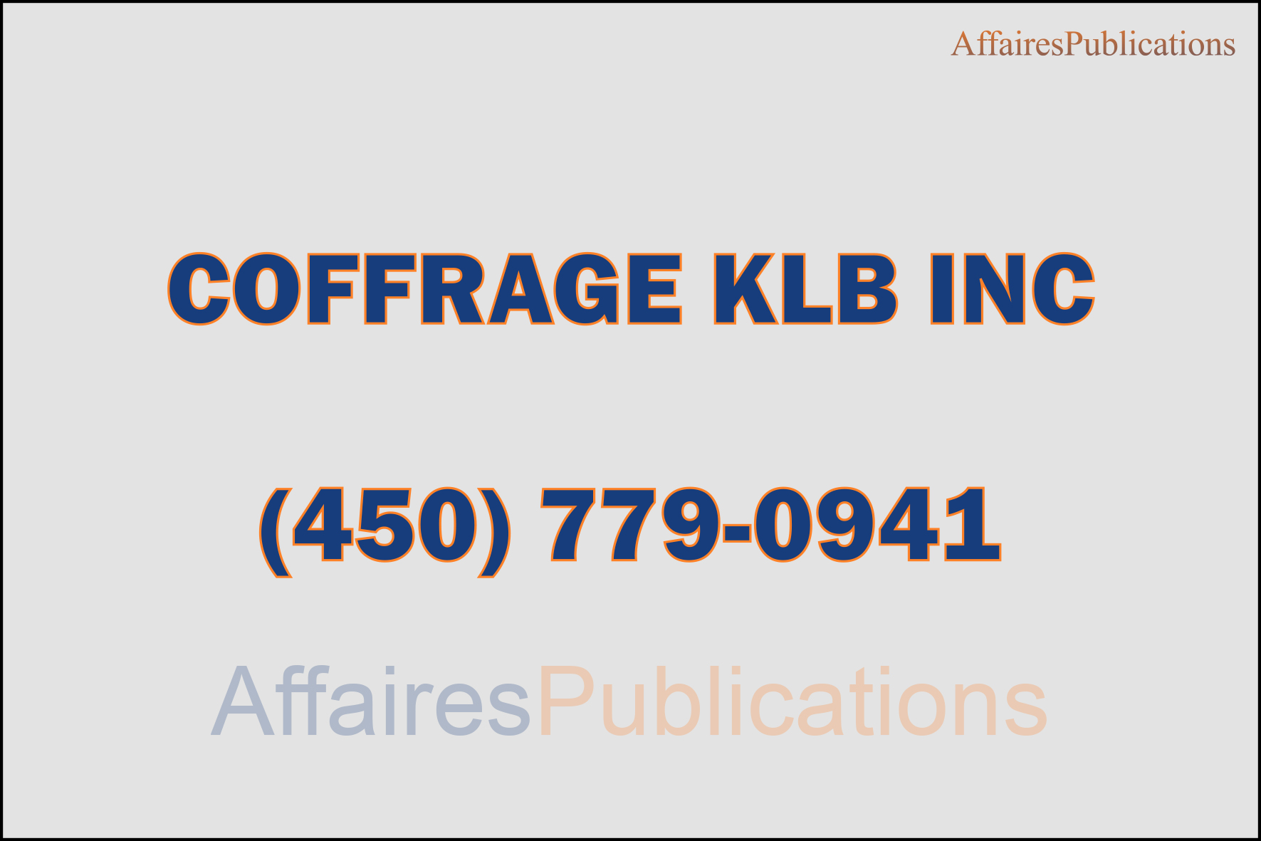 COFFRAGE KLB INC