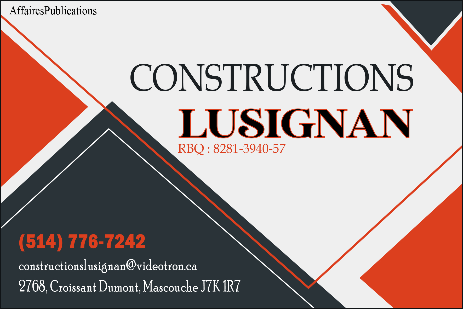 CONSTRUCTIONS LUSIGNAN INC