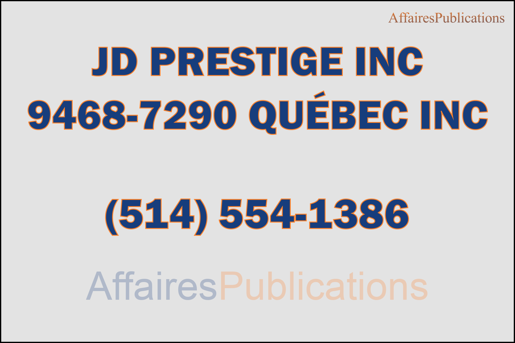 JD PRESTIGE 9468-7290 QUÉBEC INC