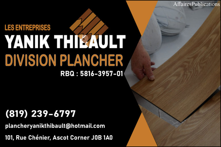 LES ENTREPRISES YANIK THIBAULT DIVISION PLANCHER INC