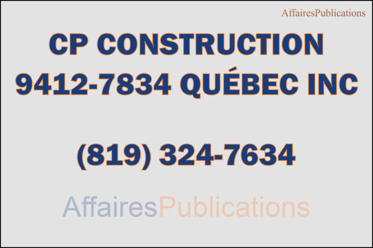 CP CONSTRUCTION <br/> 9412-7834 QUÉBEC INC