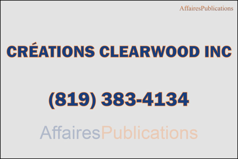 CRÉATIONS CLEARWOOD INC