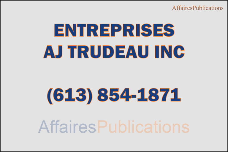 ENTREPRISES AJ TRUDEAU INC