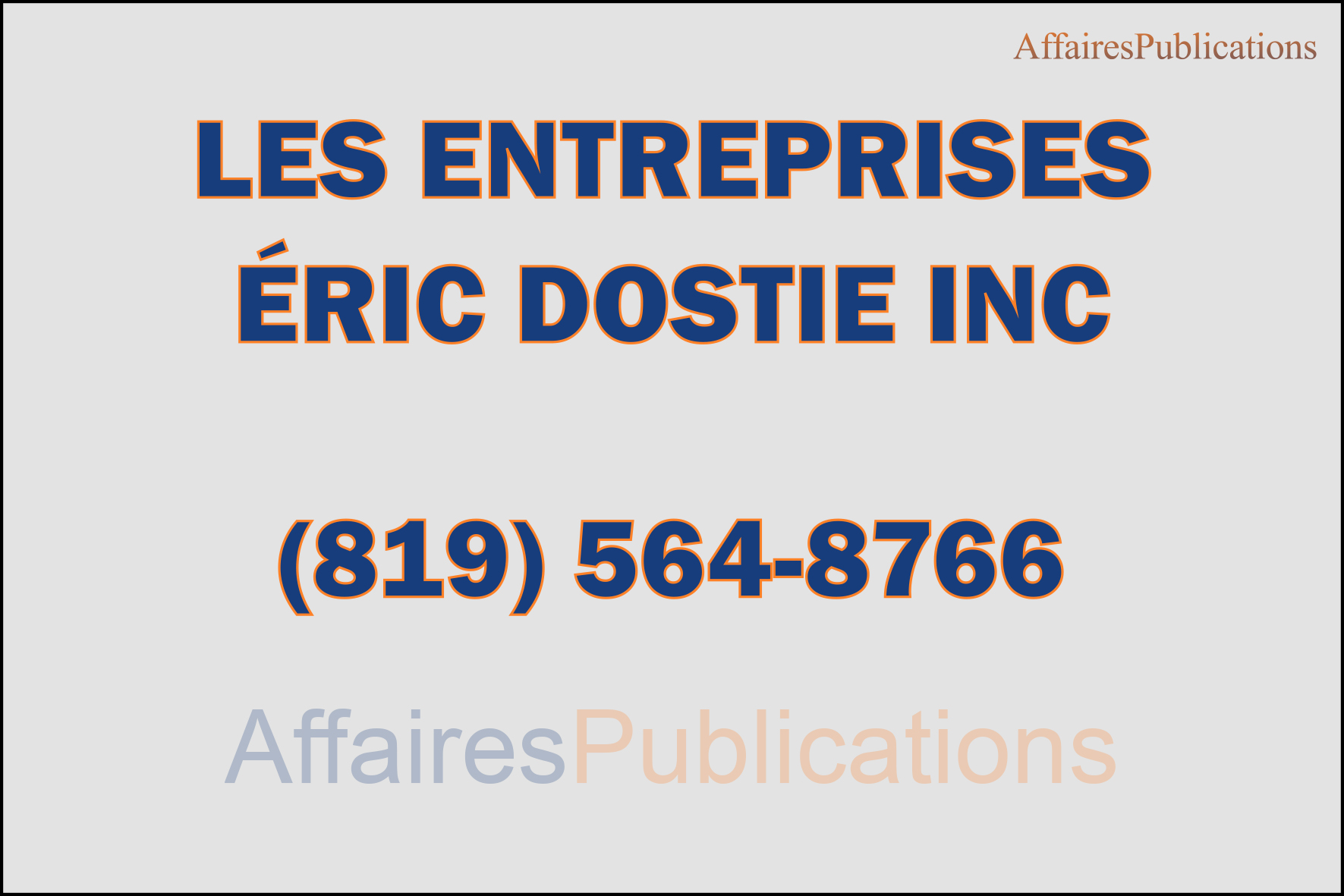 LES ENTREPRISES ÉRIC DOSTIE INC