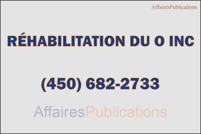 RÉHABILITATION DU O INC