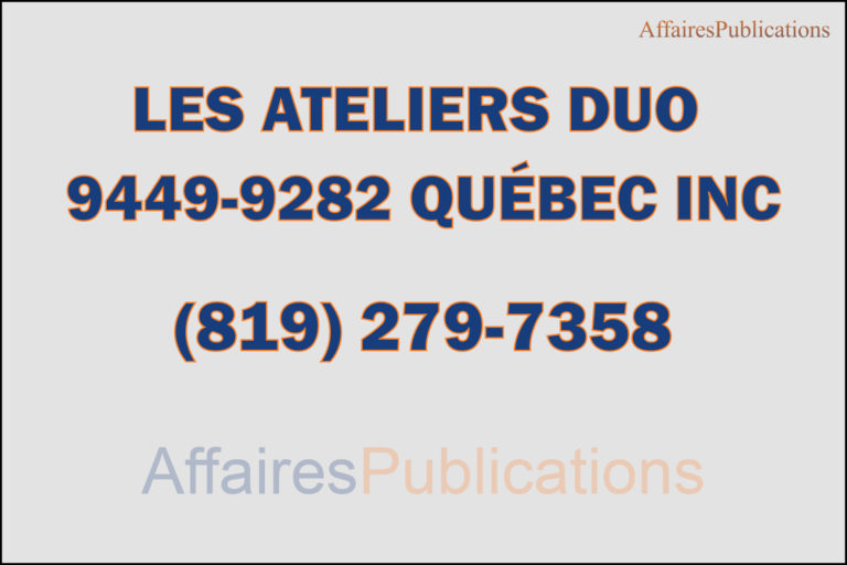 LES ATELIERS DUO 9449-9282 QUÉBEC INC
