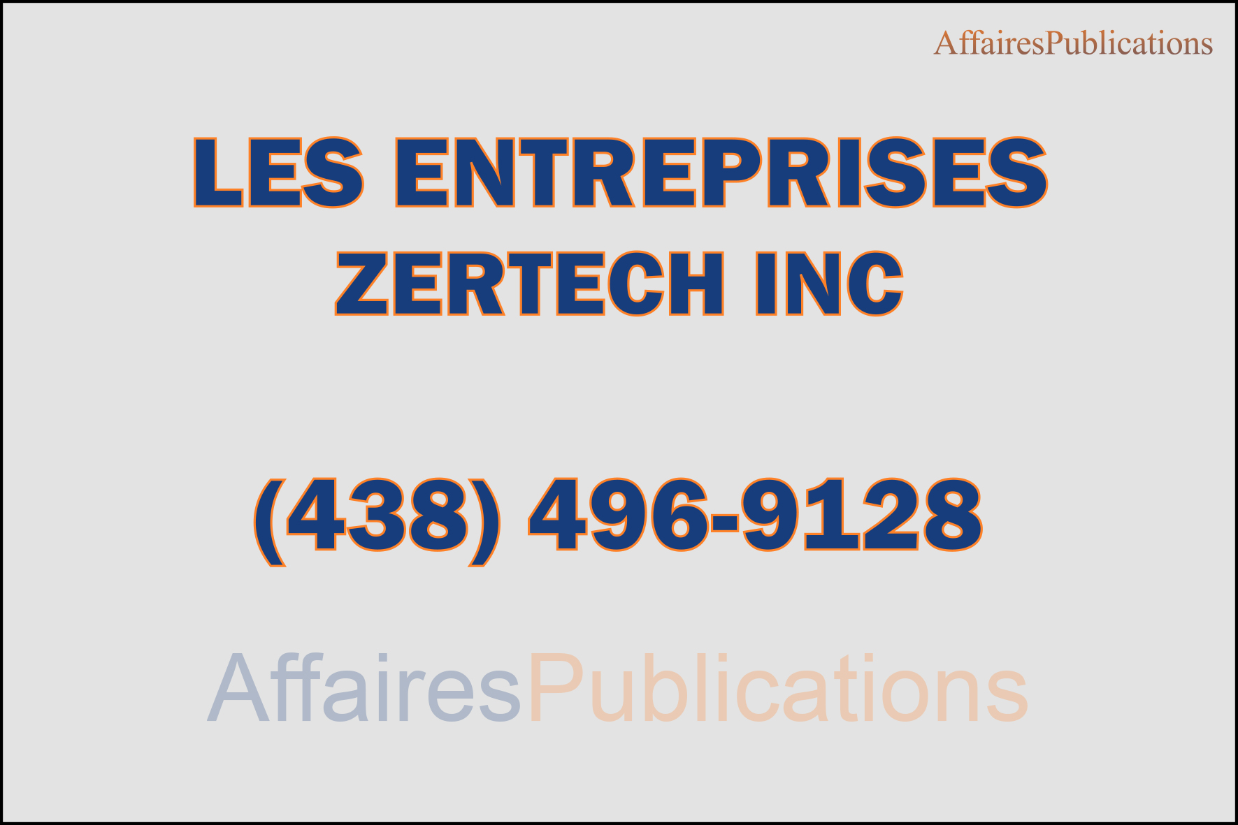 LES ENTREPRISES ZERTECH INC