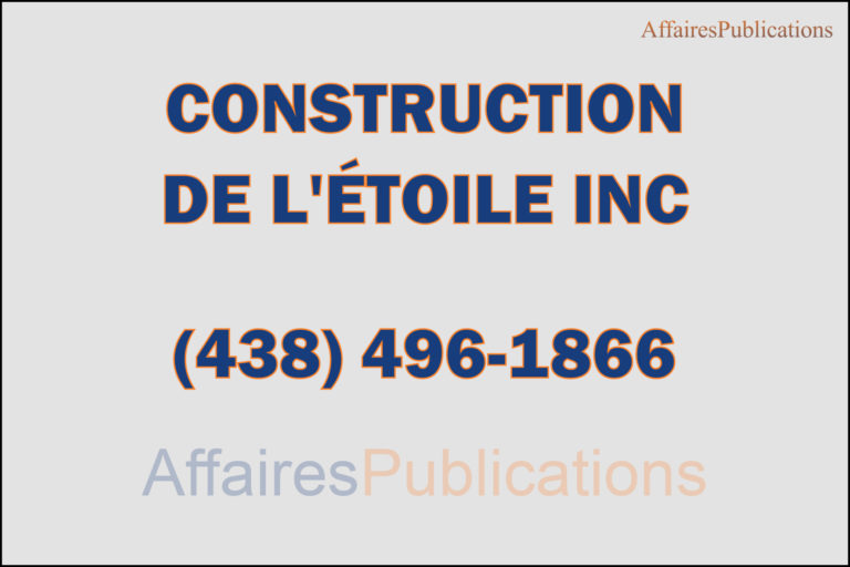 CONSTRUCTION DE L&rsquo;ÉTOILE INC