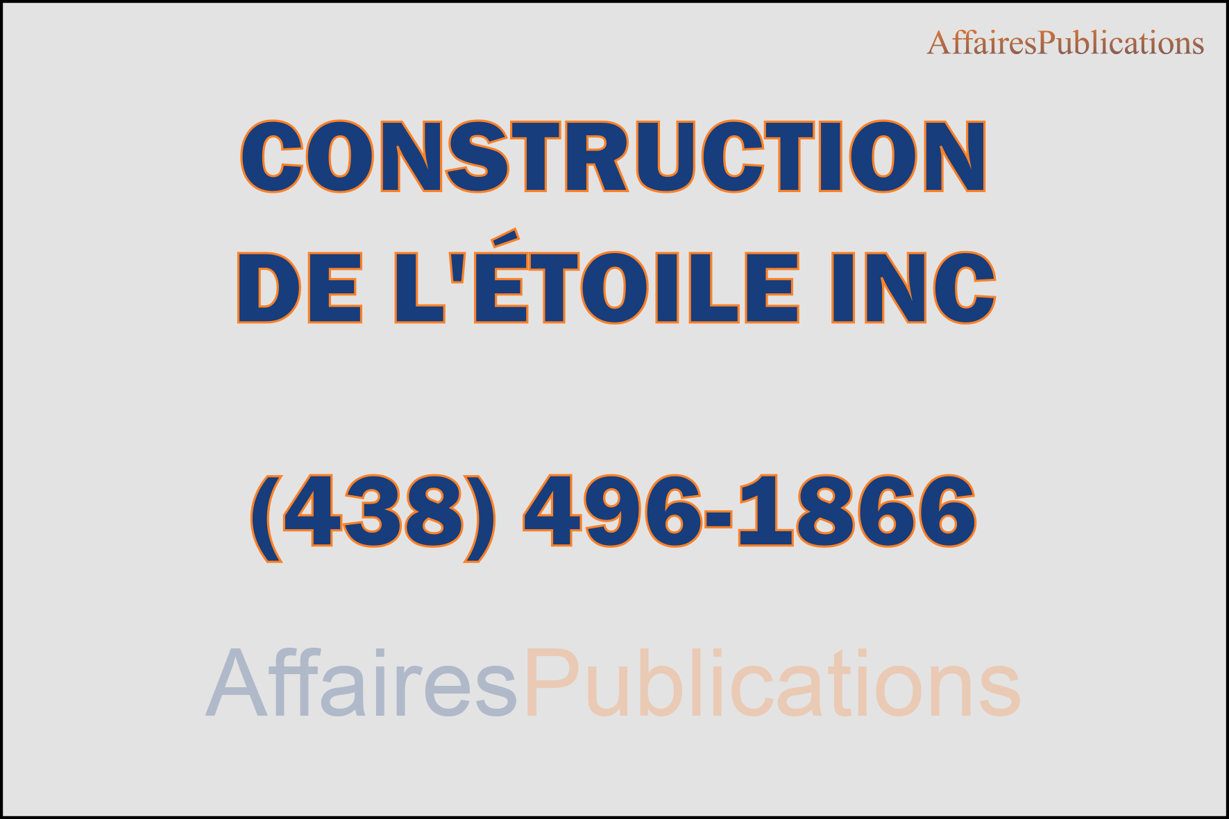 CONSTRUCTION DE L&rsquo;ÉTOILE INC