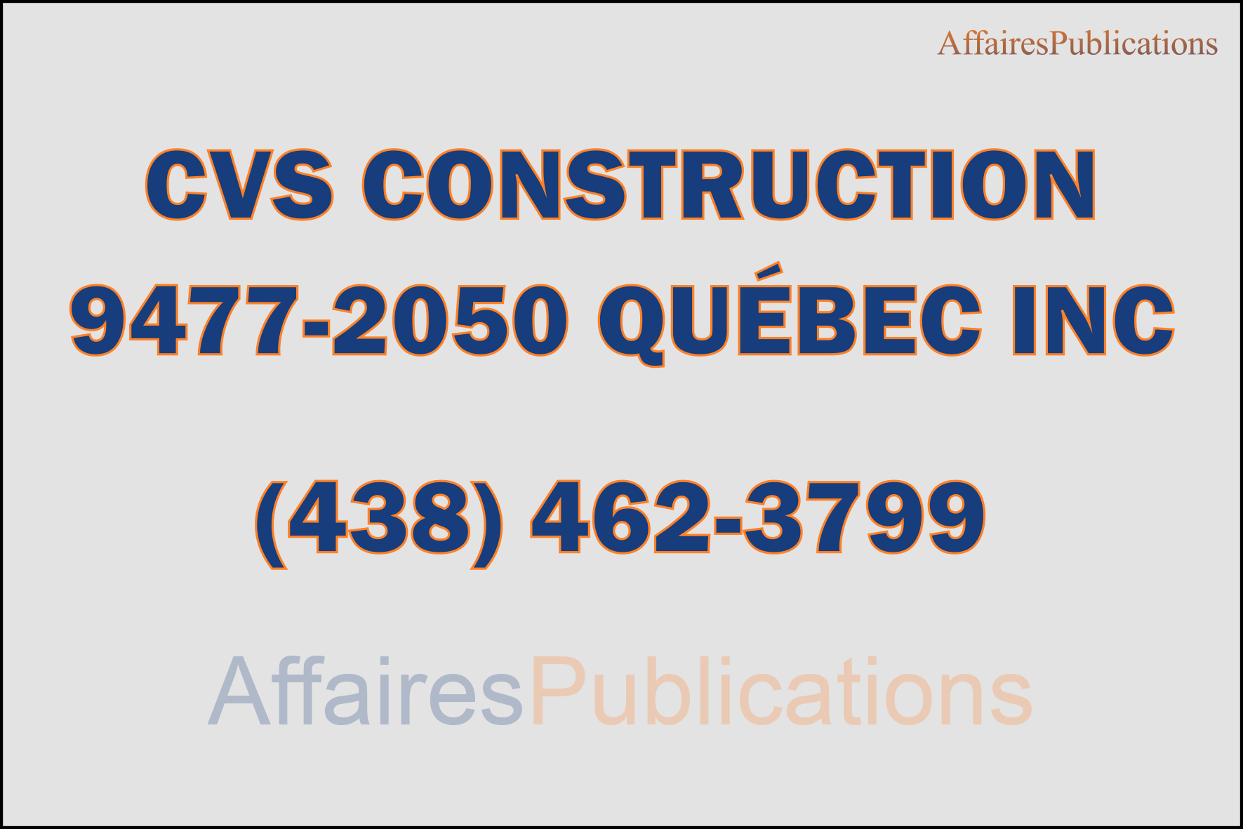 CVS CONSTRUCTION  9477-2050 QUÉBEC INC
